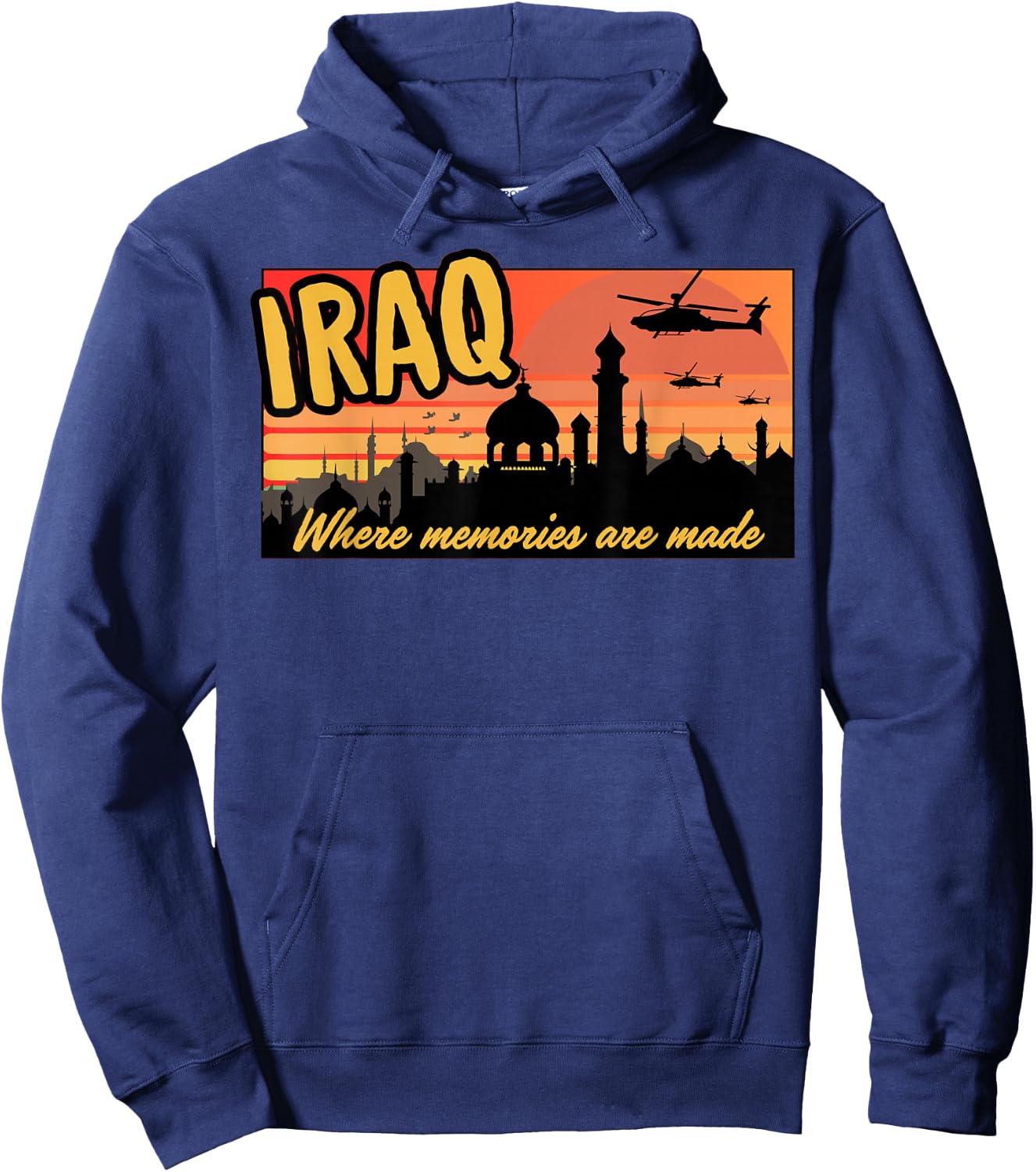 Iraq where memories are made, OIF , Military, tourist, retro Hoodie - Hoodie | Navy