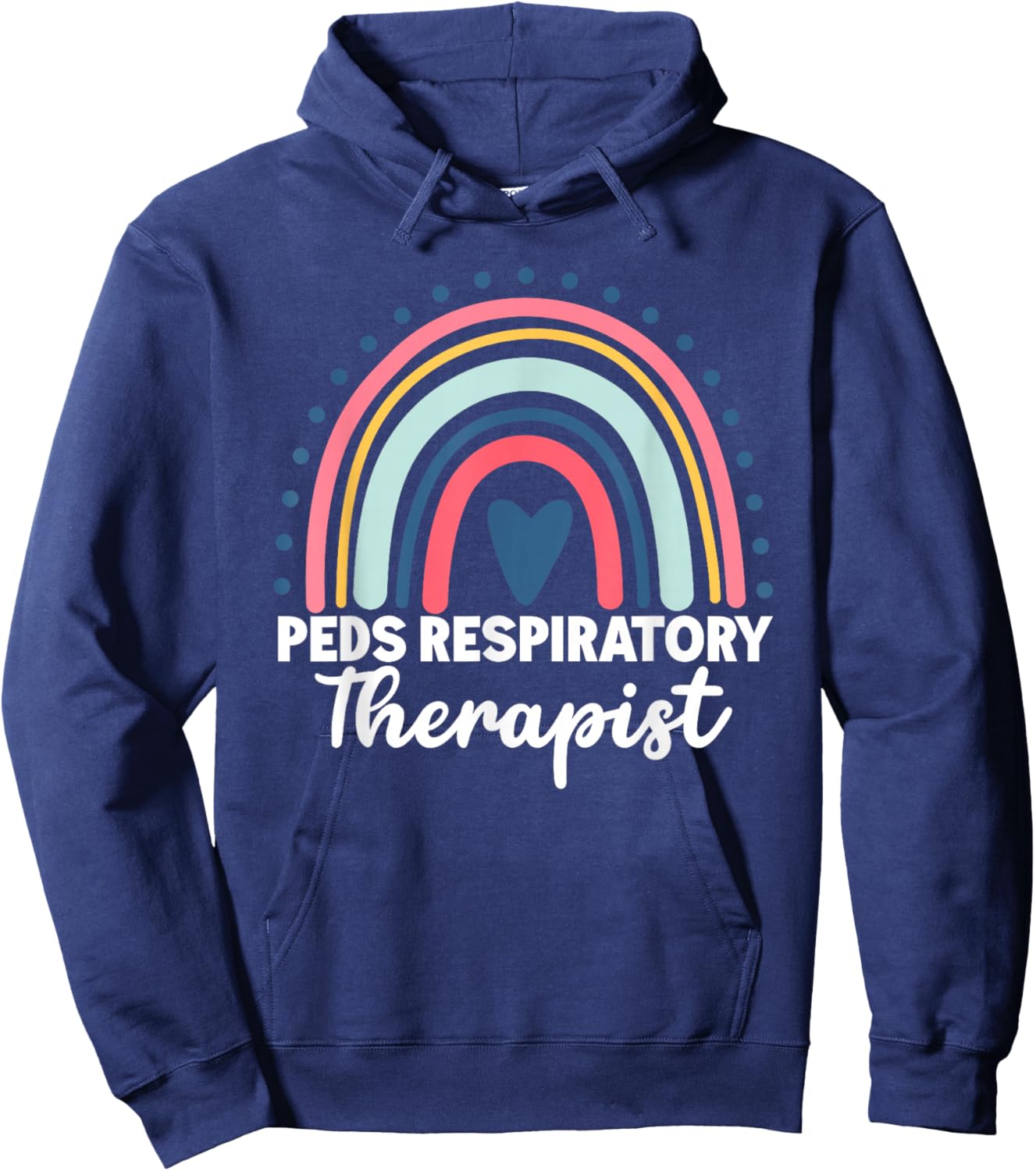 Peds Respiratory Therapist Rainbow Pediatric Nurse Peds RT Hoodie - Hoodie | Navy