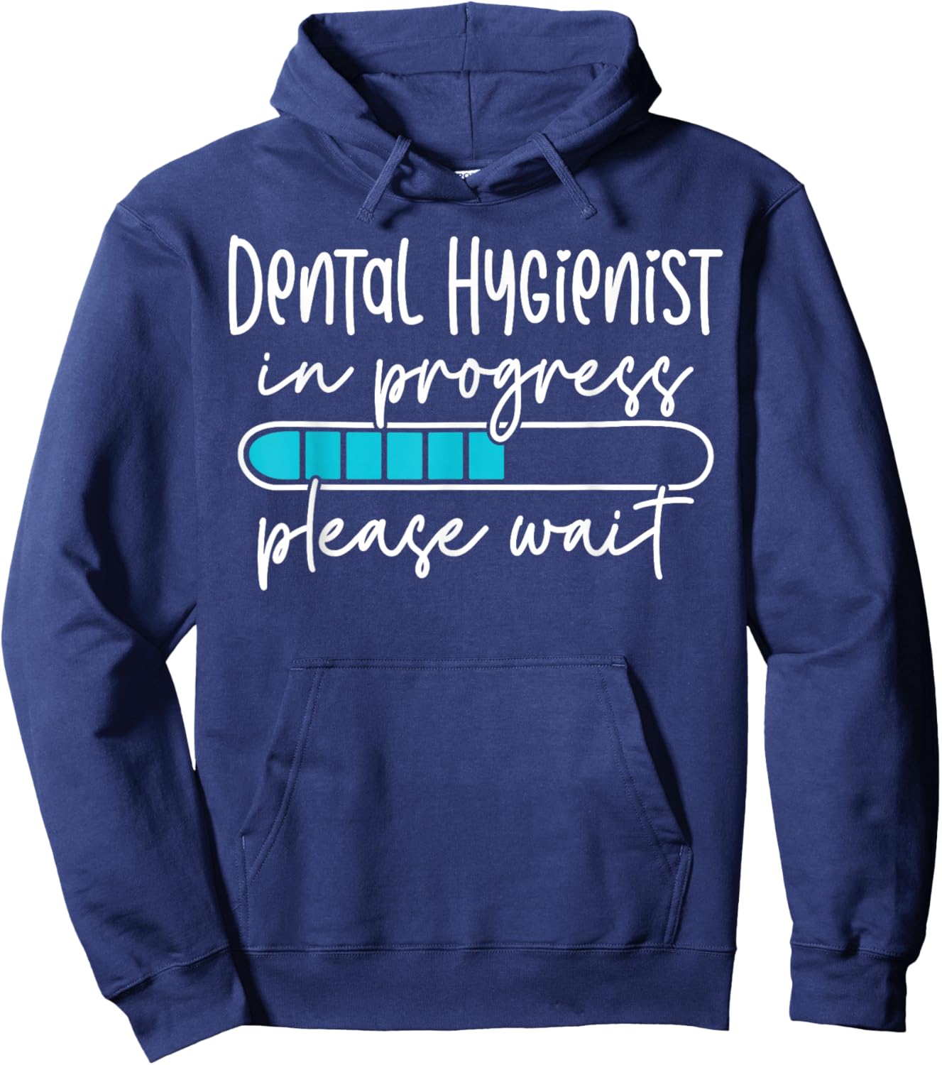 Future Dental Hygienist In Progress Dental Hygiene Student Hoodie - Hoodie | Navy