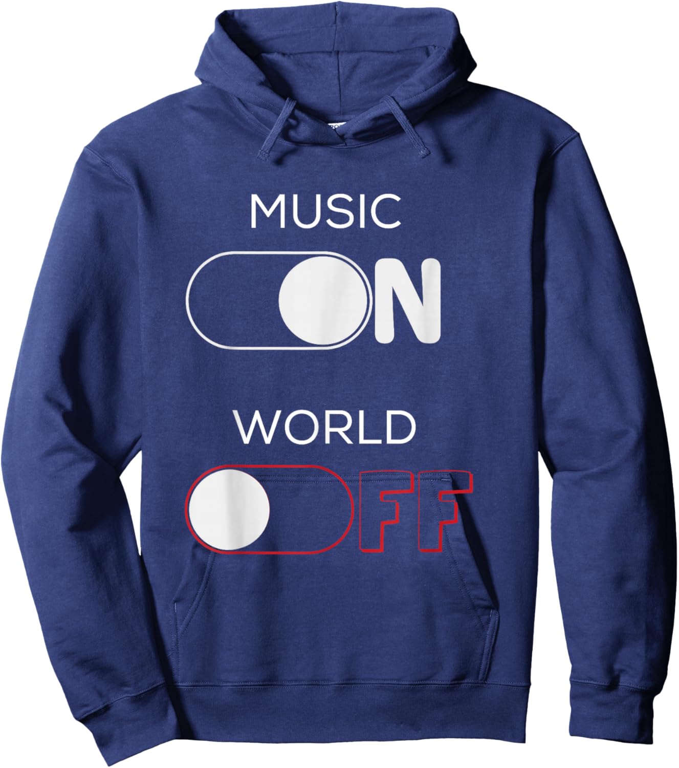 Music On World Off for Music Lovers, DJs, Musicians Hoodie - Hoodie | Navy