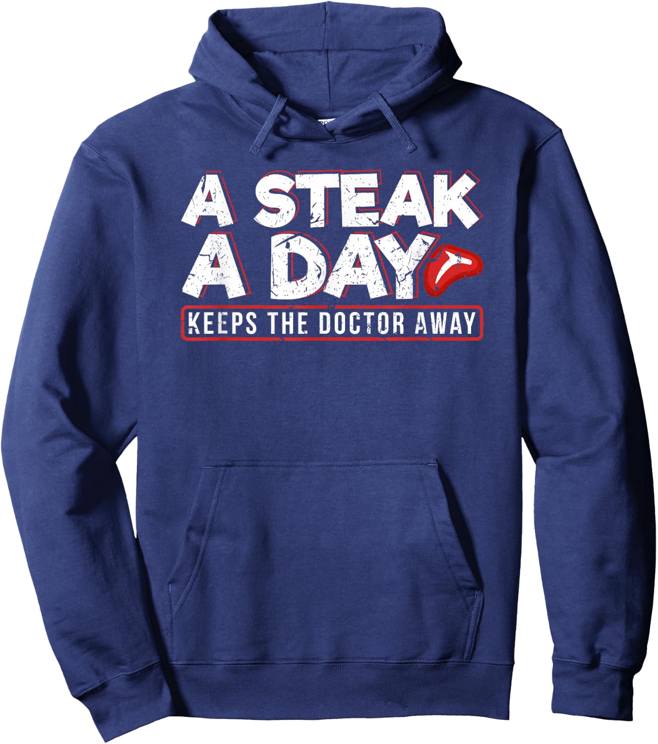 A Steak A Day Carnivore Diet Anti-Vegan Anti-Vegetarian Hoodie - Hoodie | Navy