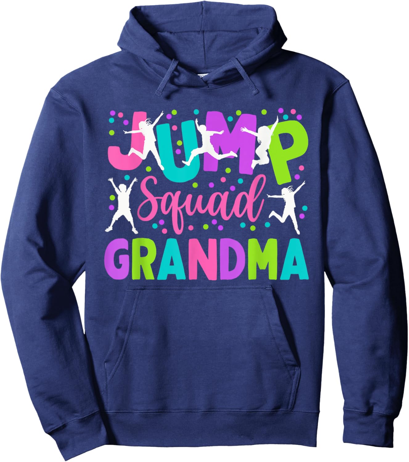 Grandma Jump Birthday Trampoline Party Birthday Jump squad Hoodie - Hoodie | Navy