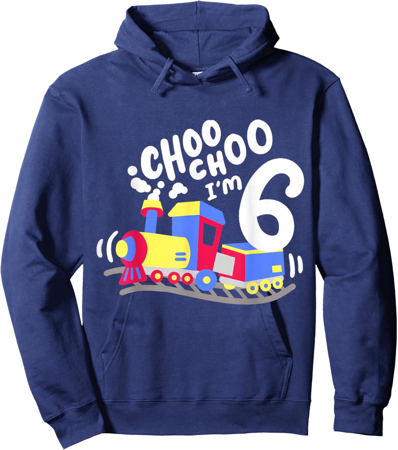 6th Train Birthday Party Choo Choo I'm 6 Six Years Old Boys Hoodie - Hoodie | Navy