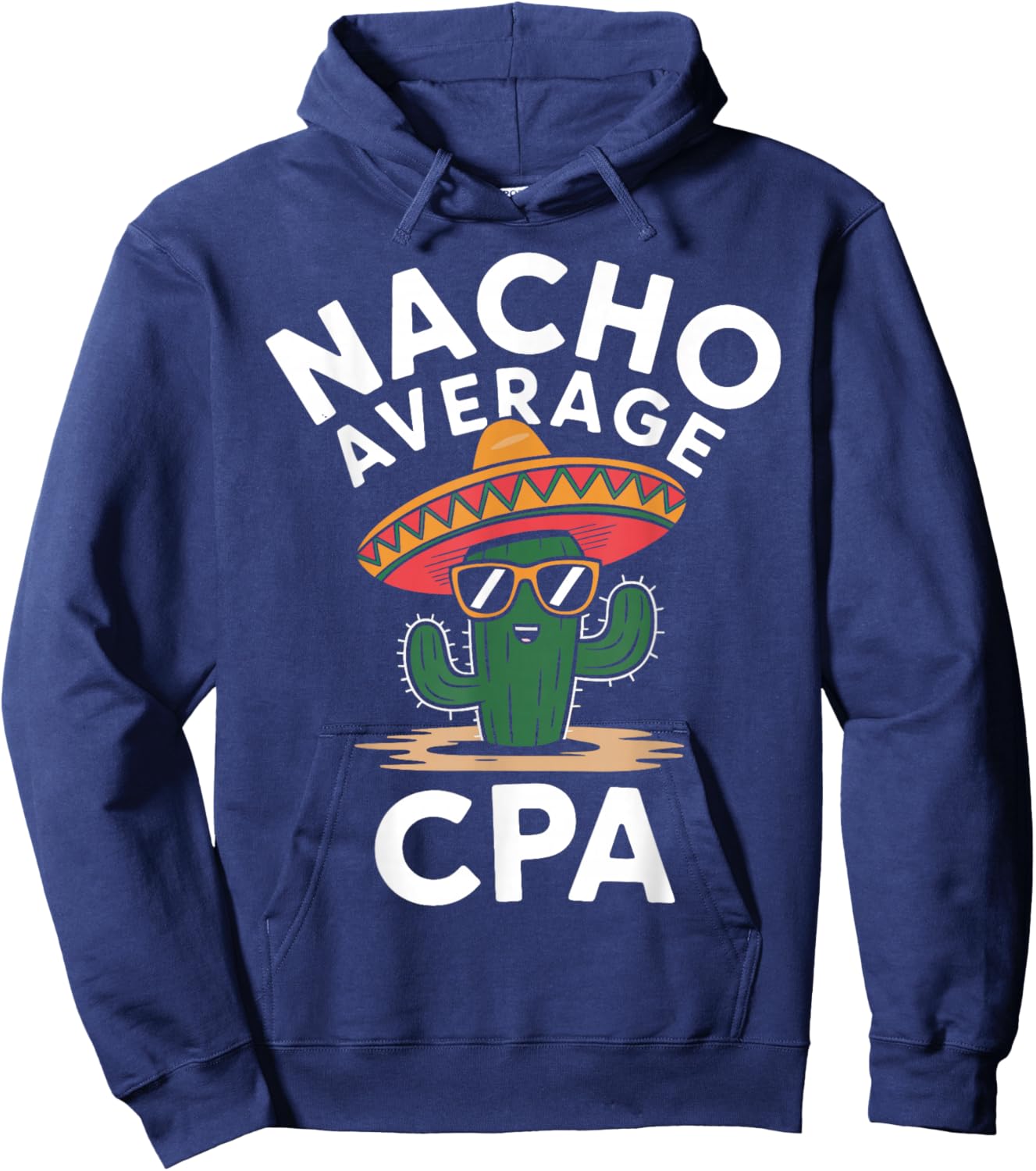 Fun Certified Public Accountant Humor Funny Saying CPA Hoodie - Hoodie | Navy