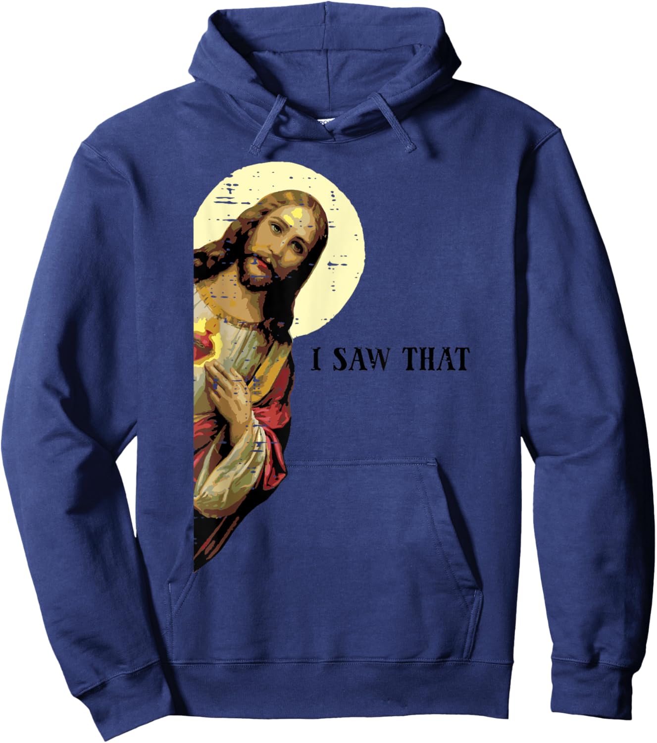 Jesus Saw That Funny God Religious Christian Men Women Kids Hoodie - Hoodie | Navy