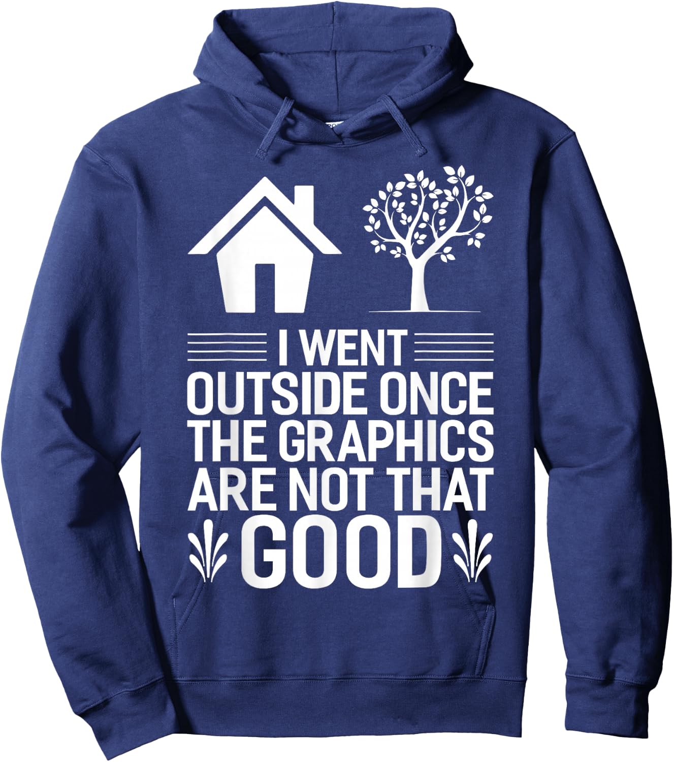 Funny Gaming and Gifts Gamer I Went Outside Once Video Gamer Hoodie - Hoodie | Navy