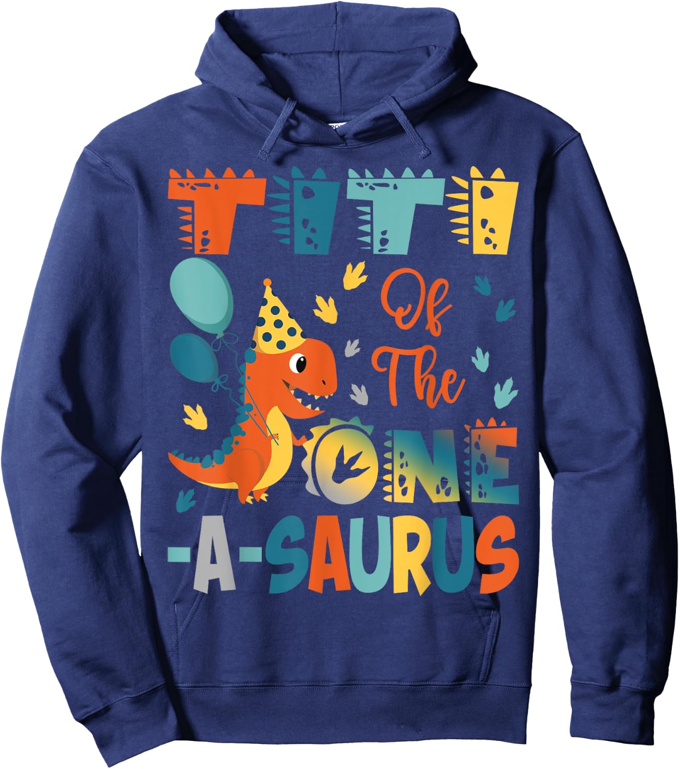 Titi Of The One-A-Saurus 2Nd Birthday Dinosaur Party Hoodie - Hoodie | Navy