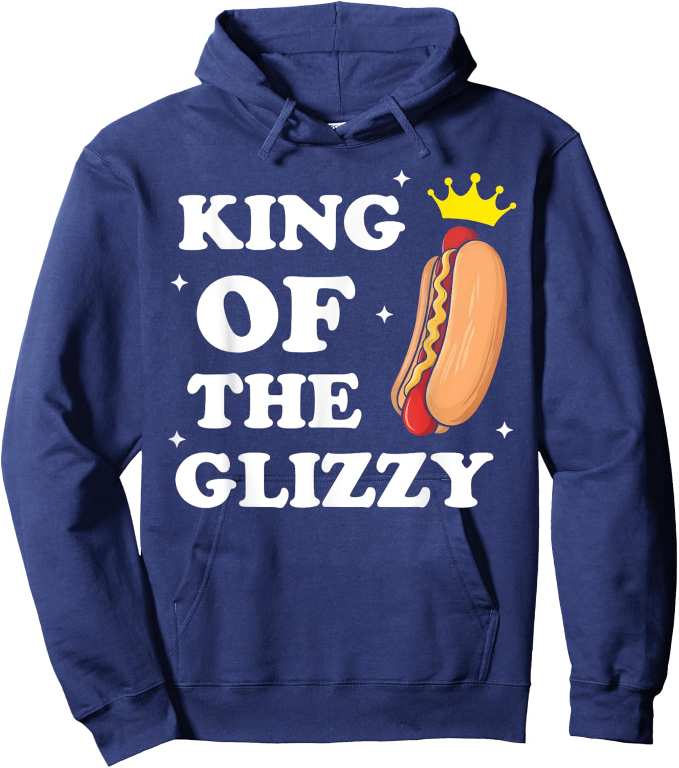 King of the Glizzy Funny Glizzy Gobbler Meme Hot Dog Lover Men Women Kids Hoodie - Hoodie | Navy