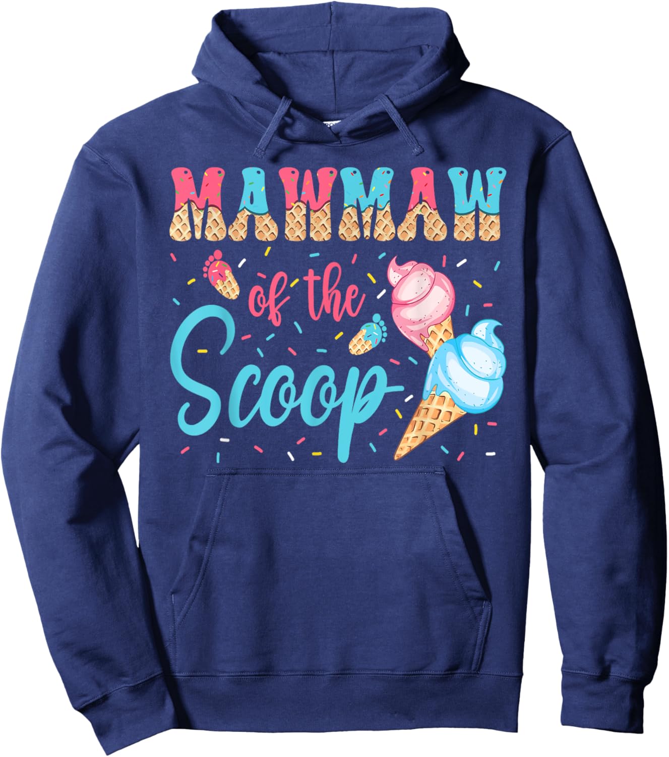 Mawmaw Of The Scoop Ice Cream Gender Reveal Baby Shower Hoodie - Hoodie | Navy