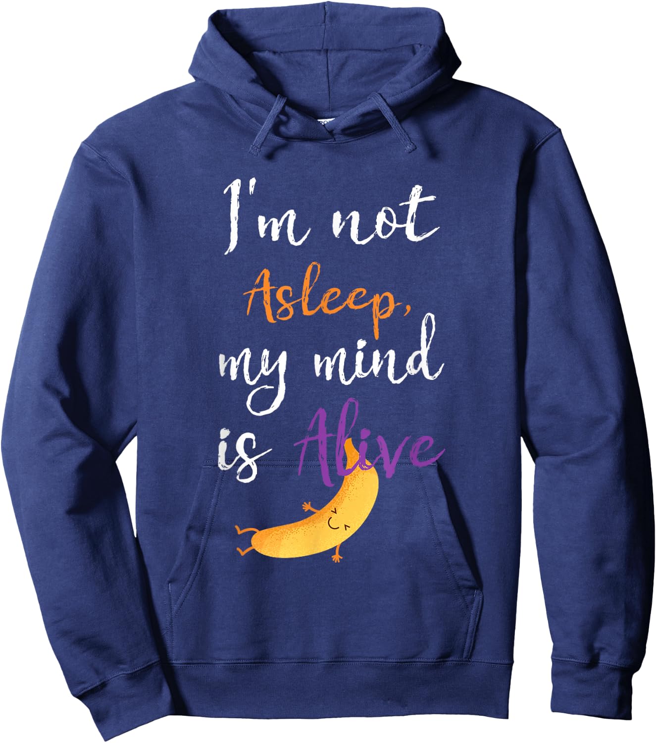 I'm Not Asleep, My Mind Is Alive, Anesthesia Hoodie - Hoodie | Navy