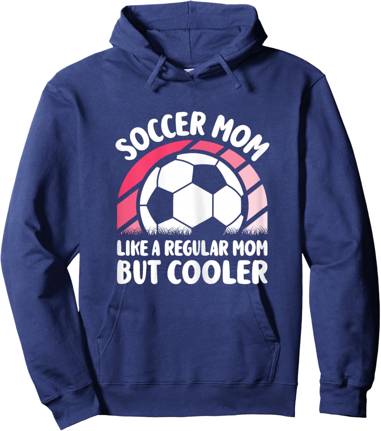 Soccer Mom Like A Regular Mom But Cooler Funny Soccer Women Hoodie - Hoodie | Navy