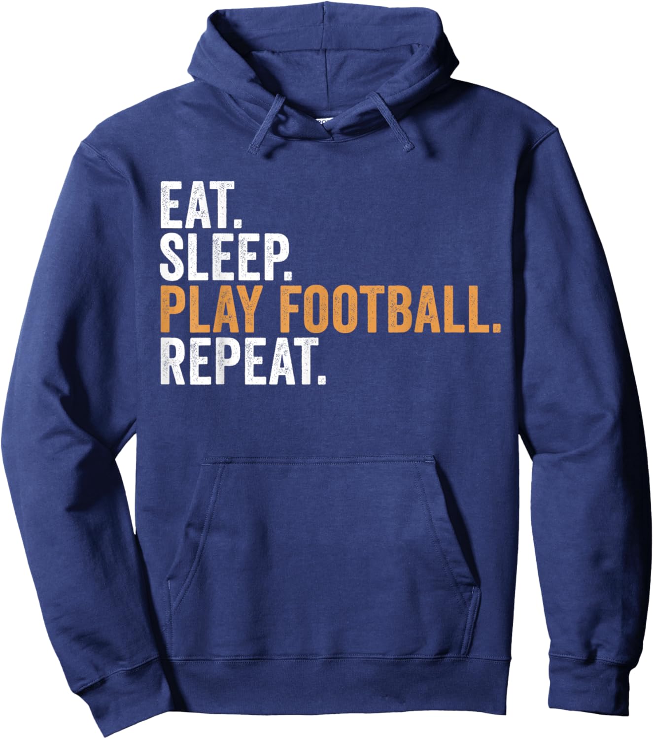 Eat Sleep Play Football Repeat Funny Footballer Hoodie - Hoodie | Navy