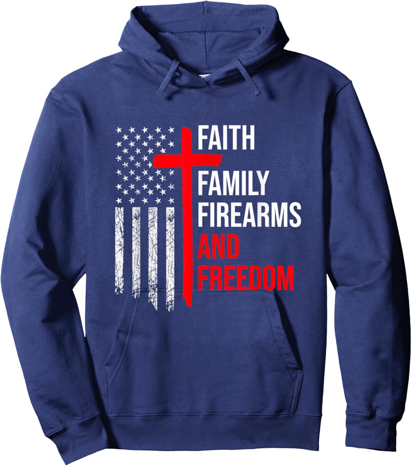 Faith Family Firearms And Freedom 4th of July Flag Christian Hoodie - Hoodie | Navy
