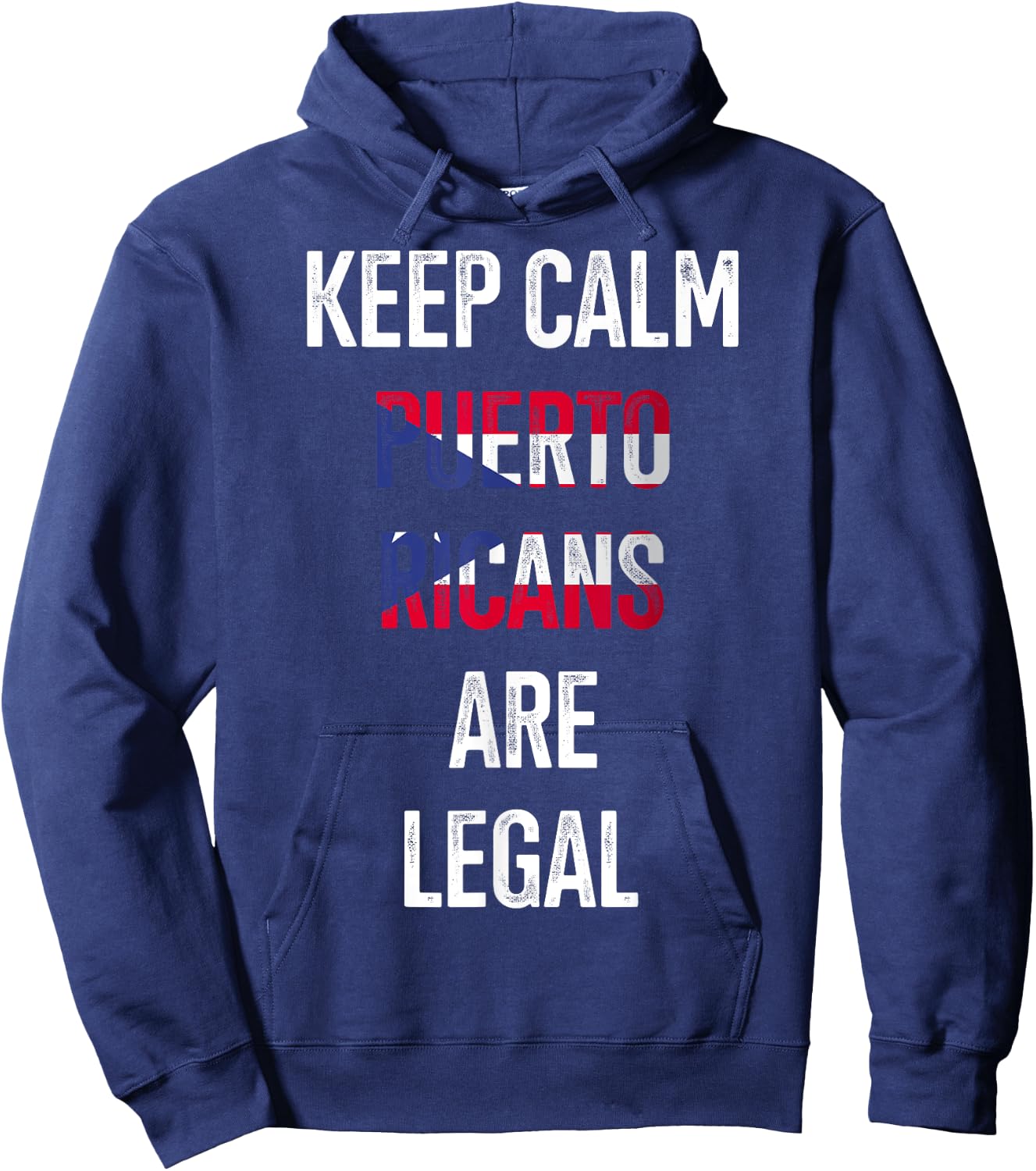 Keep Calm Puerto Ricans Are Legal Puerto Rico Puerto Ricans Hoodie - Hoodie | Navy