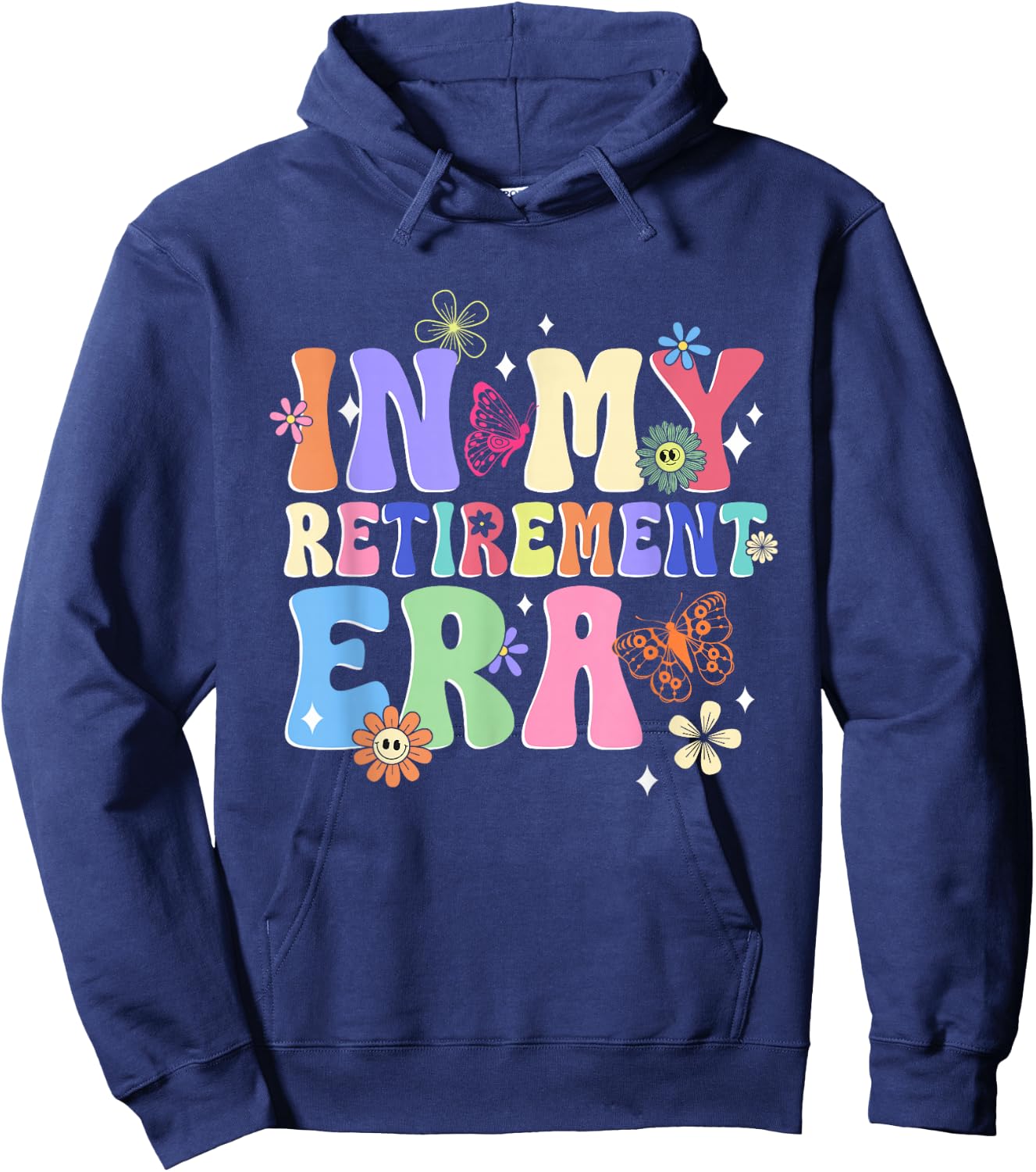 Retro Groovy in My Retirement Era Funny Retired Mom Women Hoodie - Hoodie | Navy