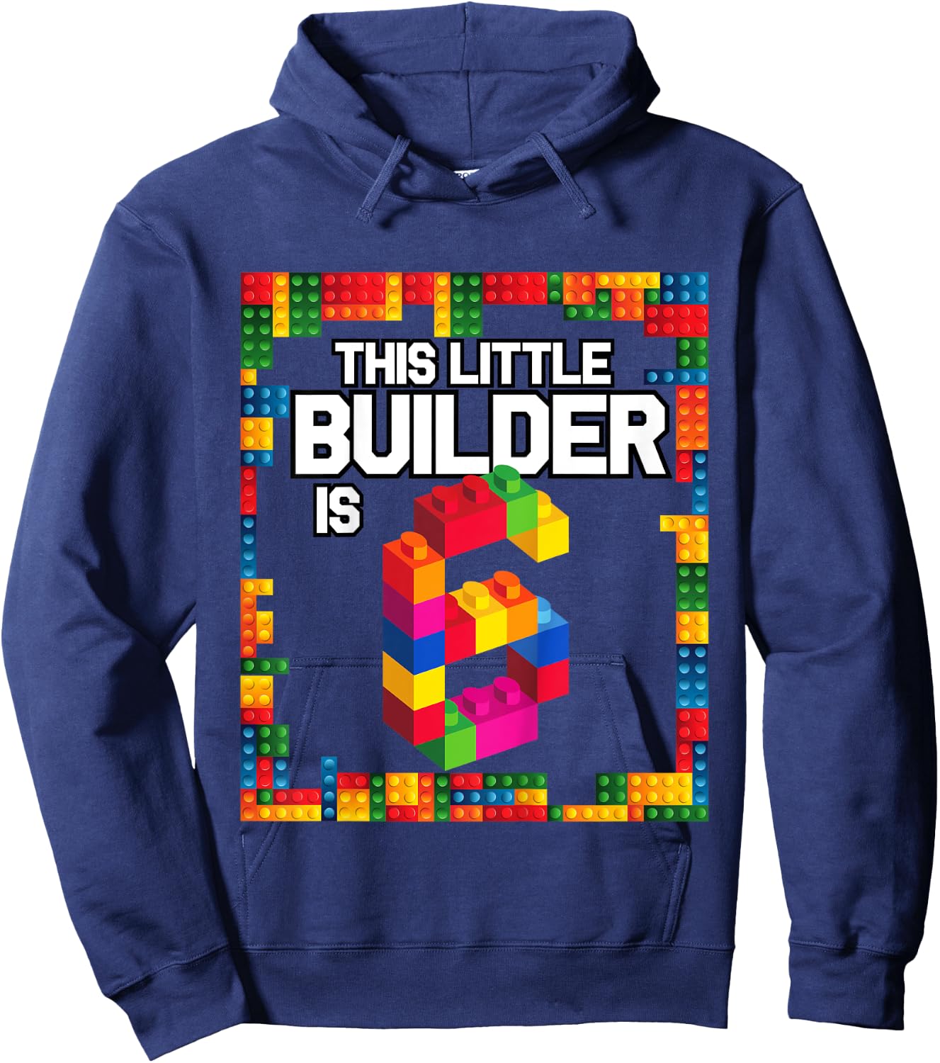 6 Year Old Building Blocks Birthday T Shirt Brick 6th Gift Hoodie - Hoodie | Navy
