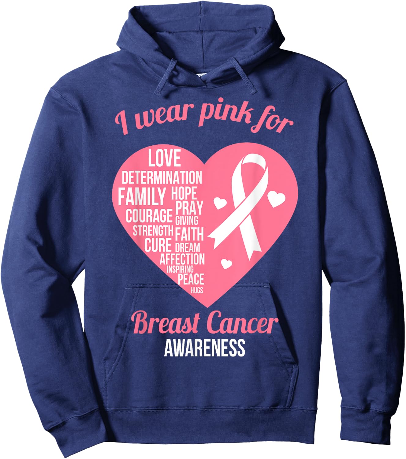 I Wear Pink Ribbon Heart Cool Breast Cancer Awareness Gift Hoodie - Hoodie | Navy