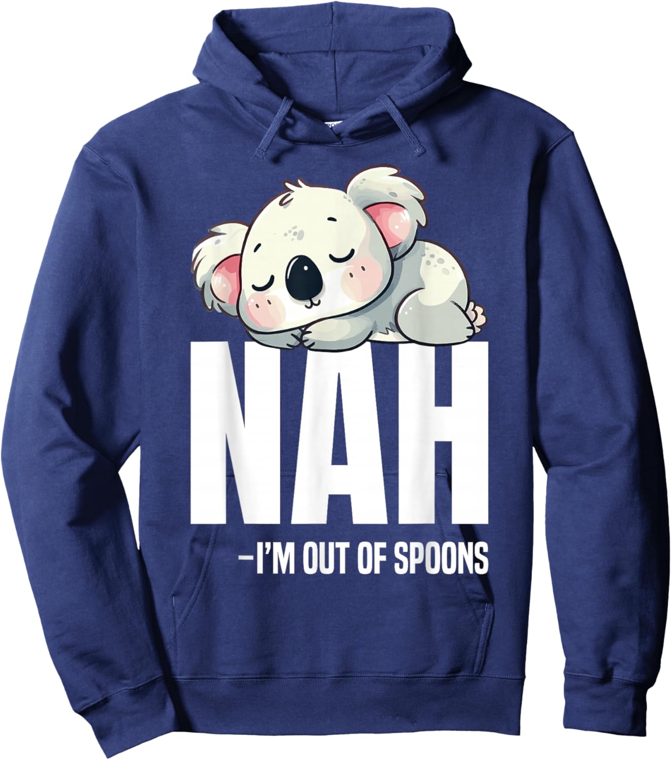 Chronic Illness Spoon Theorist Awareness Nah Im Out Spoonie Hoodie - Hoodie | Navy