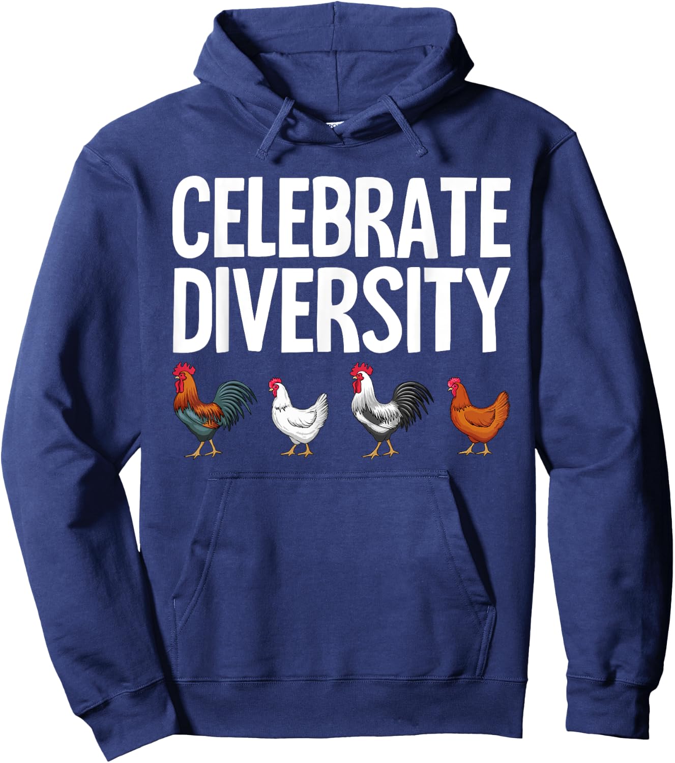 Funny Chicken Lover Gift Men Women Cool Celebrate Diversity Hoodie - Hoodie | Navy