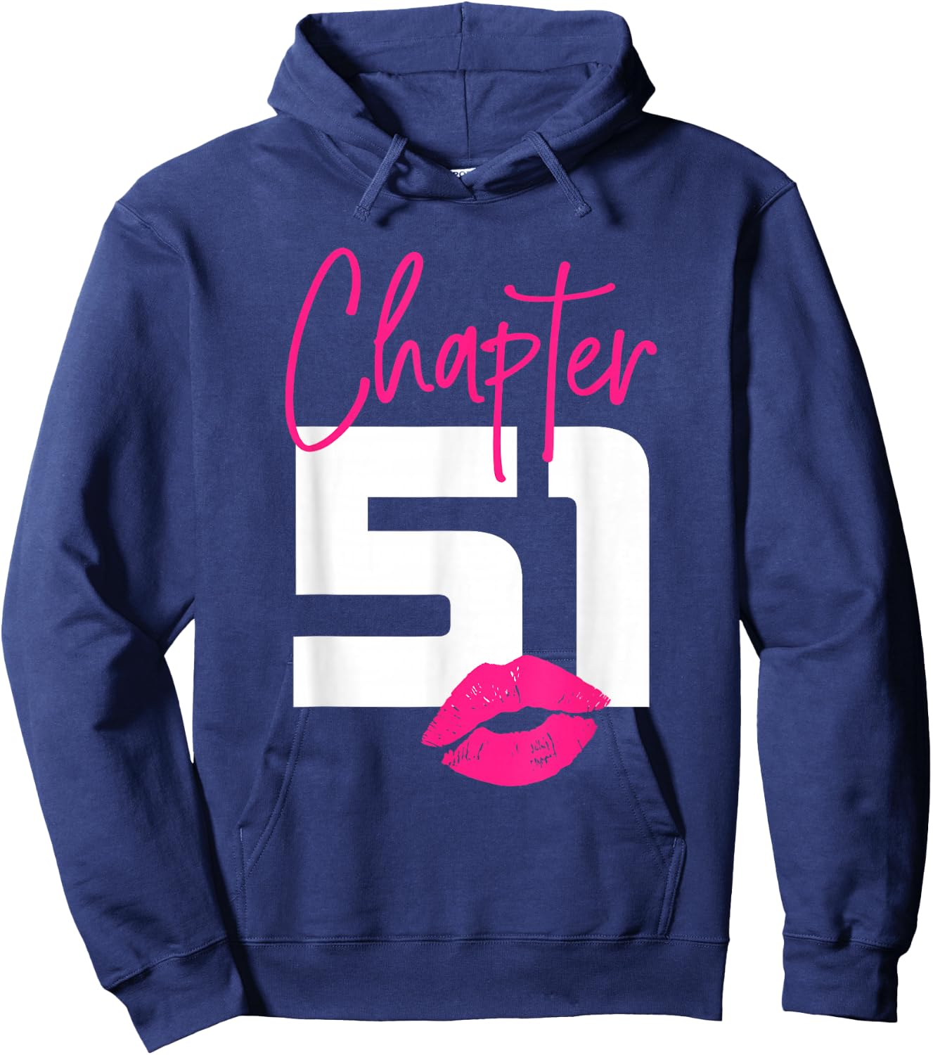 51 and Blessed Chapter 51 Year Old Gifts 51st Birthday Gifts Hoodie - Hoodie | Navy