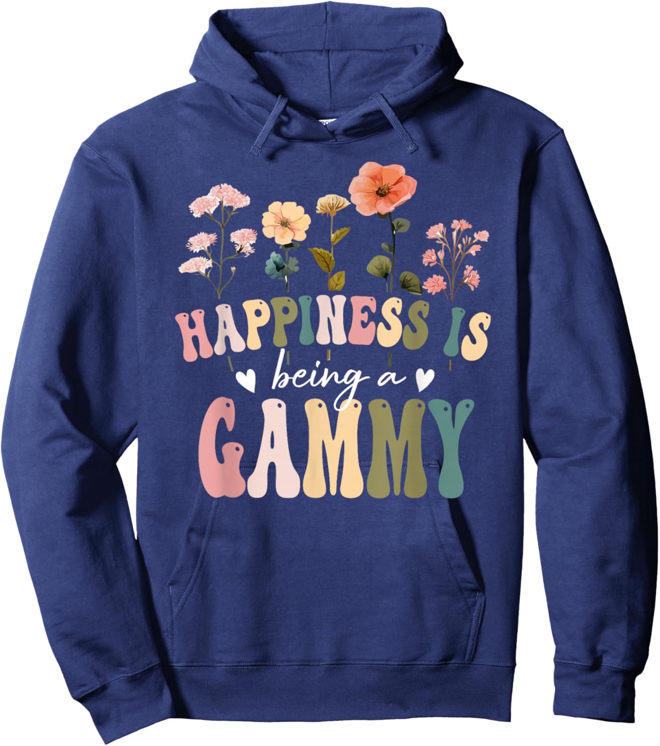Happiness is Being a Gammy Floral Design Gammy Mother's Day Hoodie - Hoodie | Navy