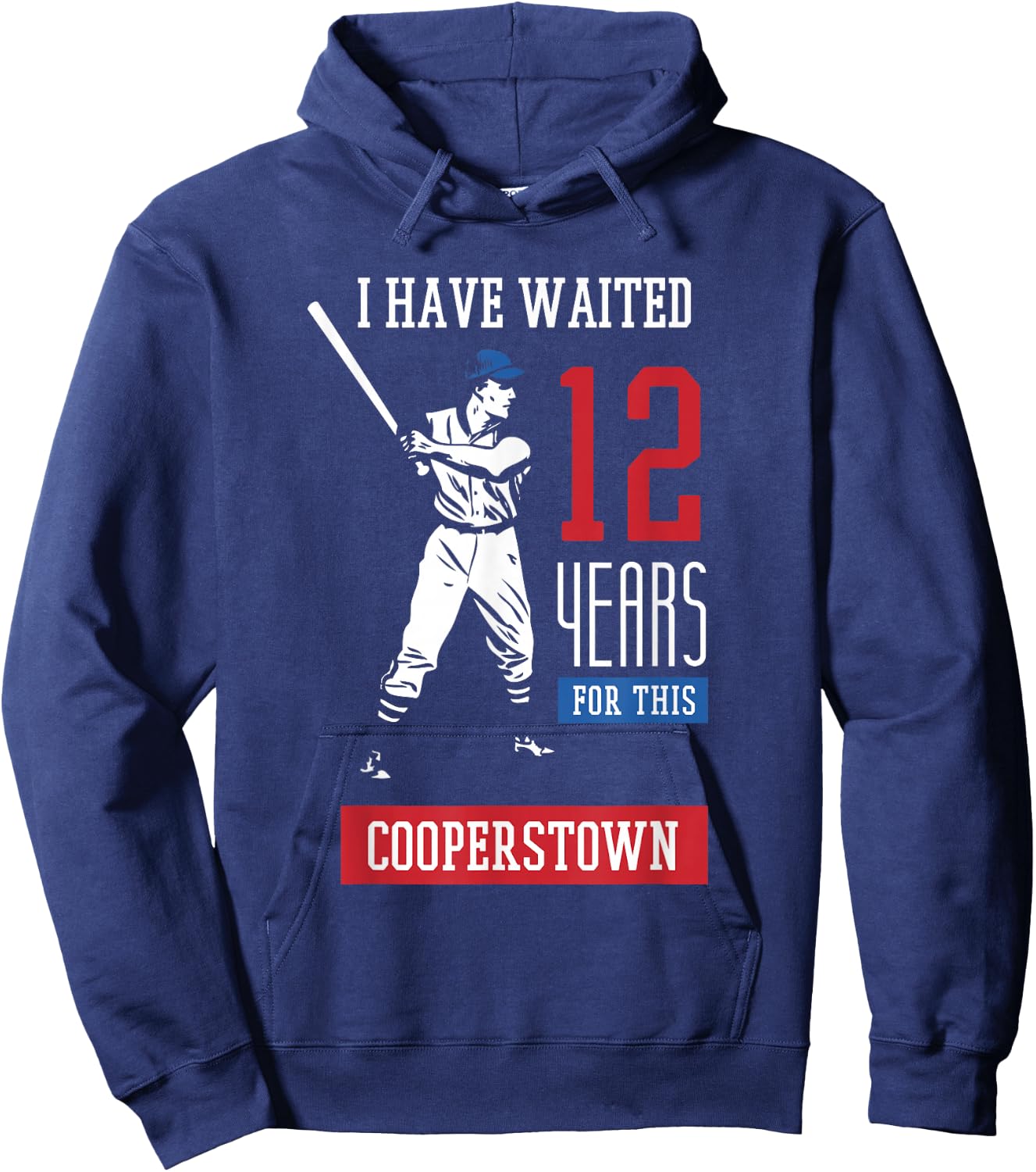 I've been waiting 12 years baseball sports cooperstown Hoodie - Hoodie | Navy