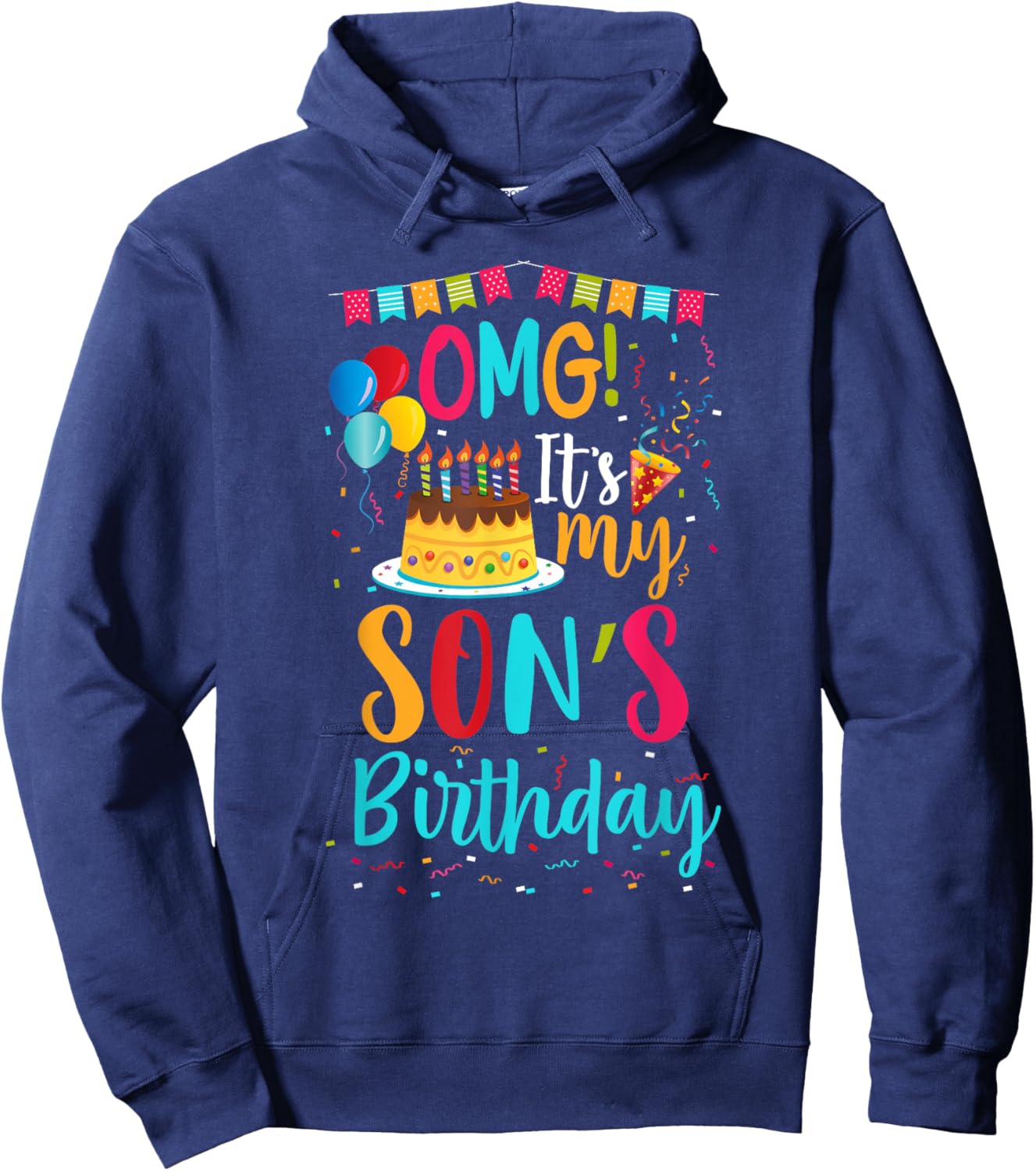 OMG It's My Son's Birthday Happy To Me You Mommy Daddy Hoodie - Hoodie | Navy