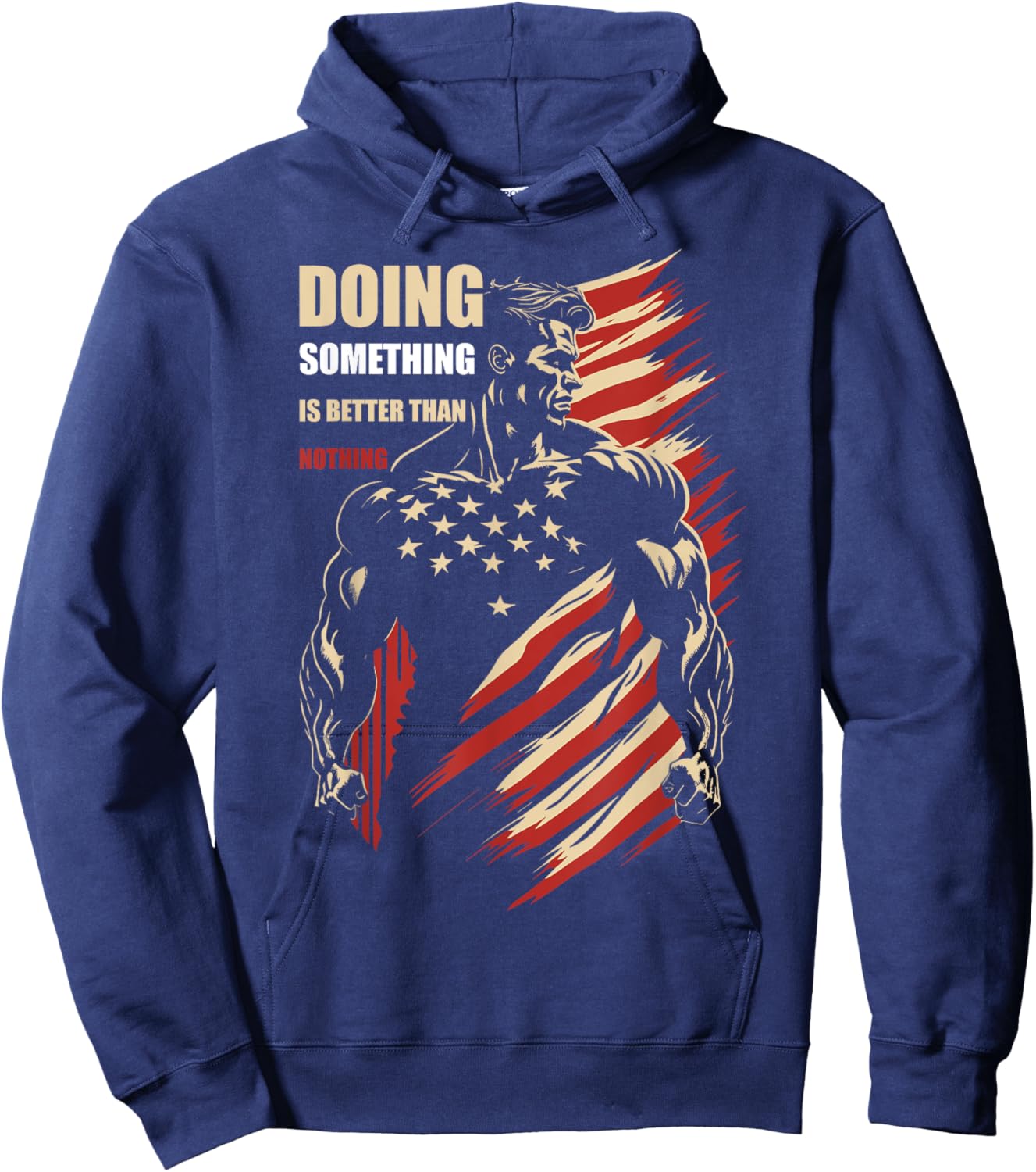 Motivational Doing Something Is Better Than Nothing Hoodie - Hoodie | Navy