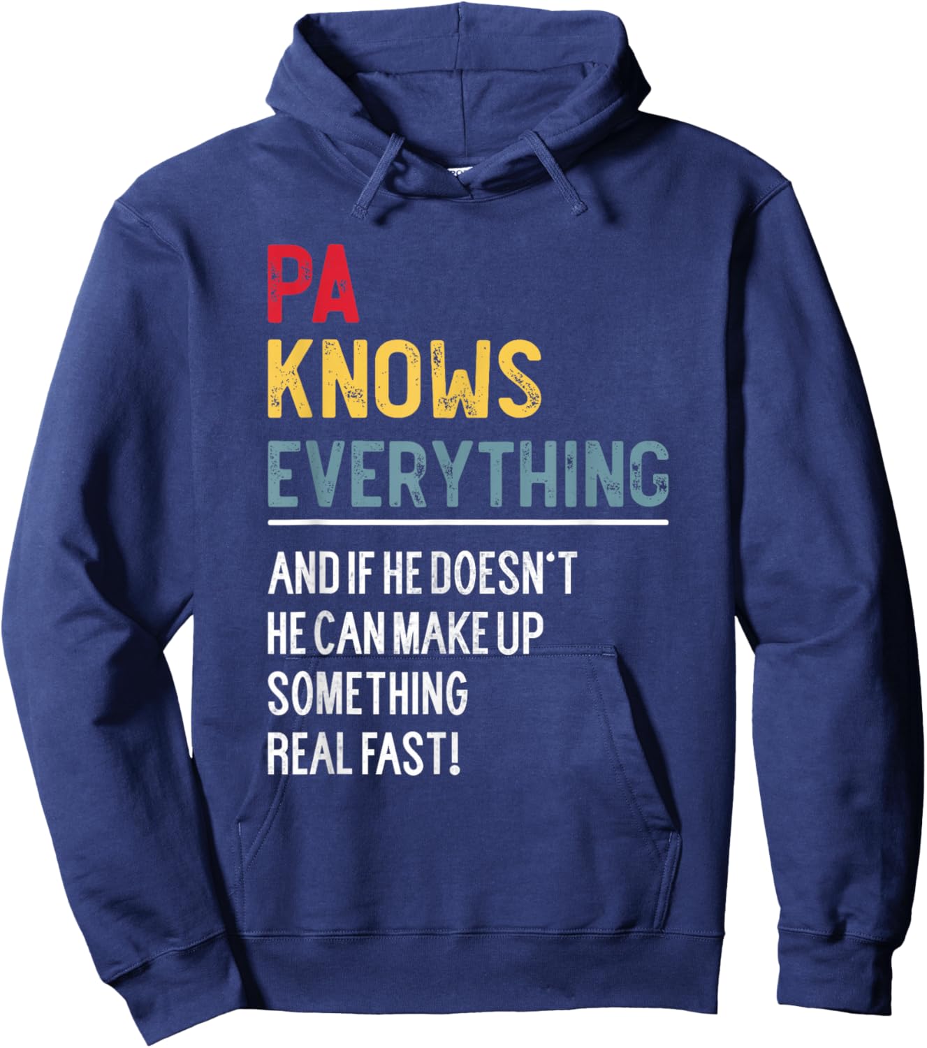 Funny Pa Knows Everything Father's Day for Grandpa Hoodie - Hoodie | Navy