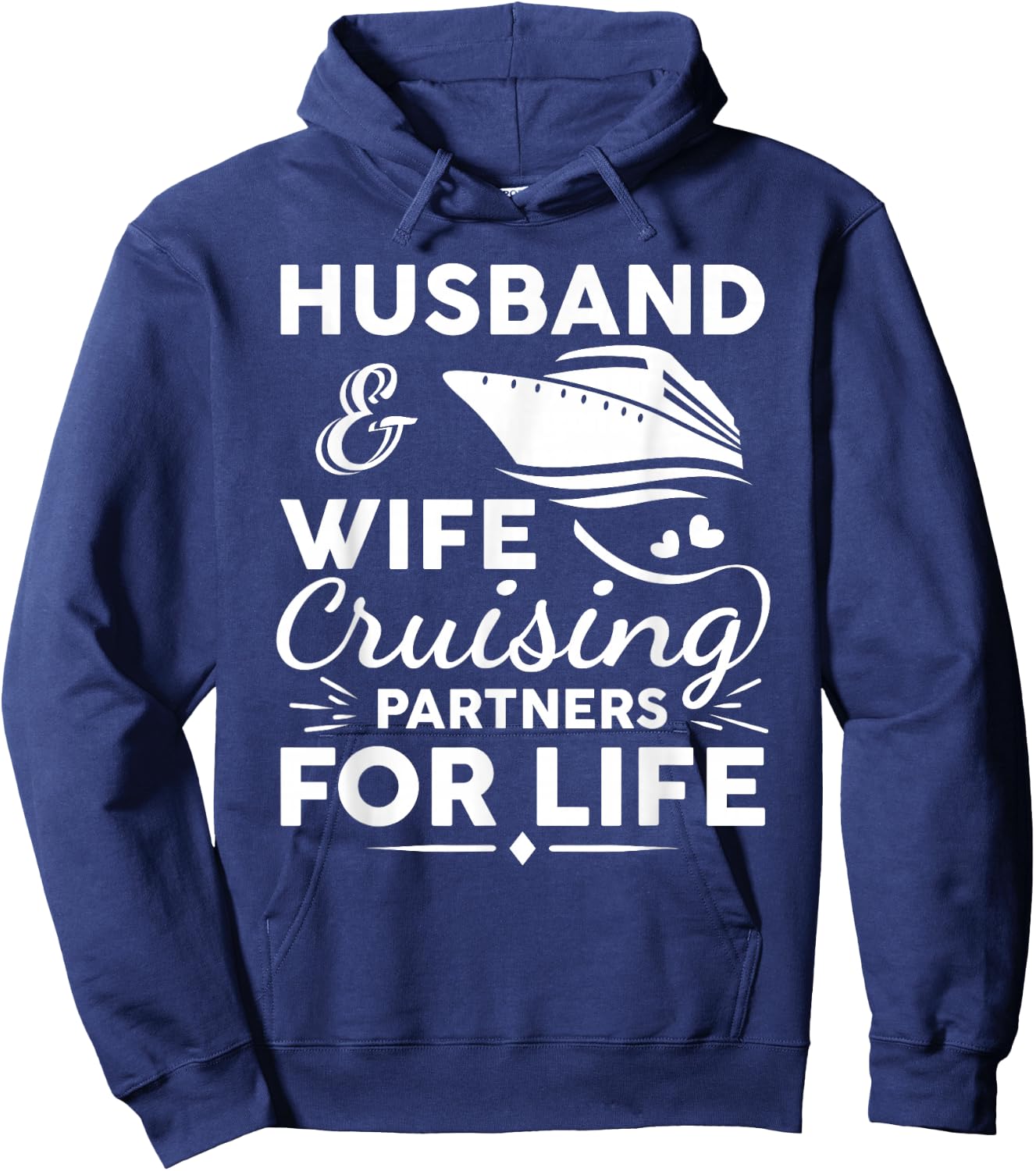 Funny Cruising Design For Husband Wife Couples Cruise Ship Hoodie - Hoodie | Navy