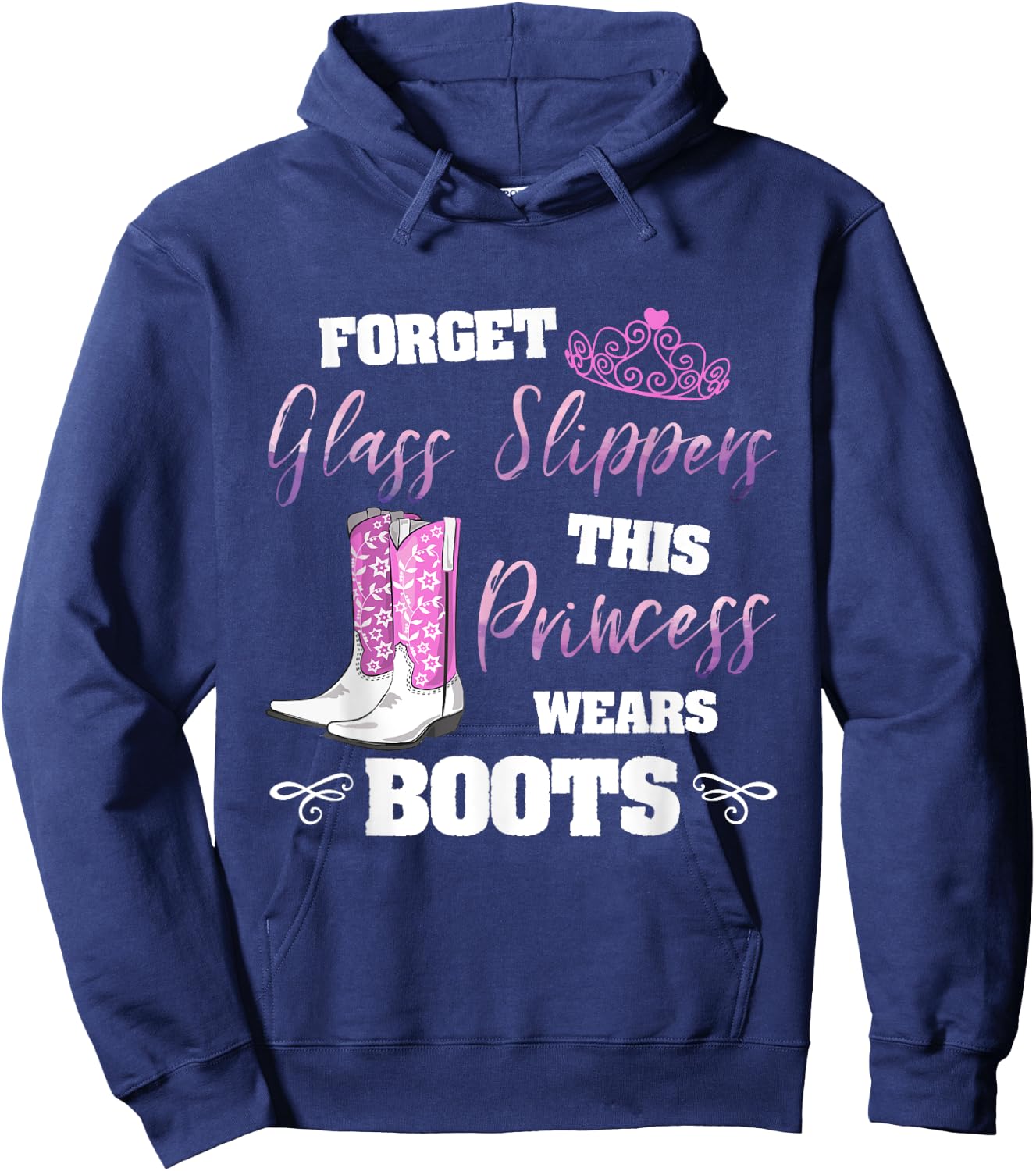Forget Glass Slippers Princess Wears Boots Cute Girls Hoodie - Hoodie | Navy