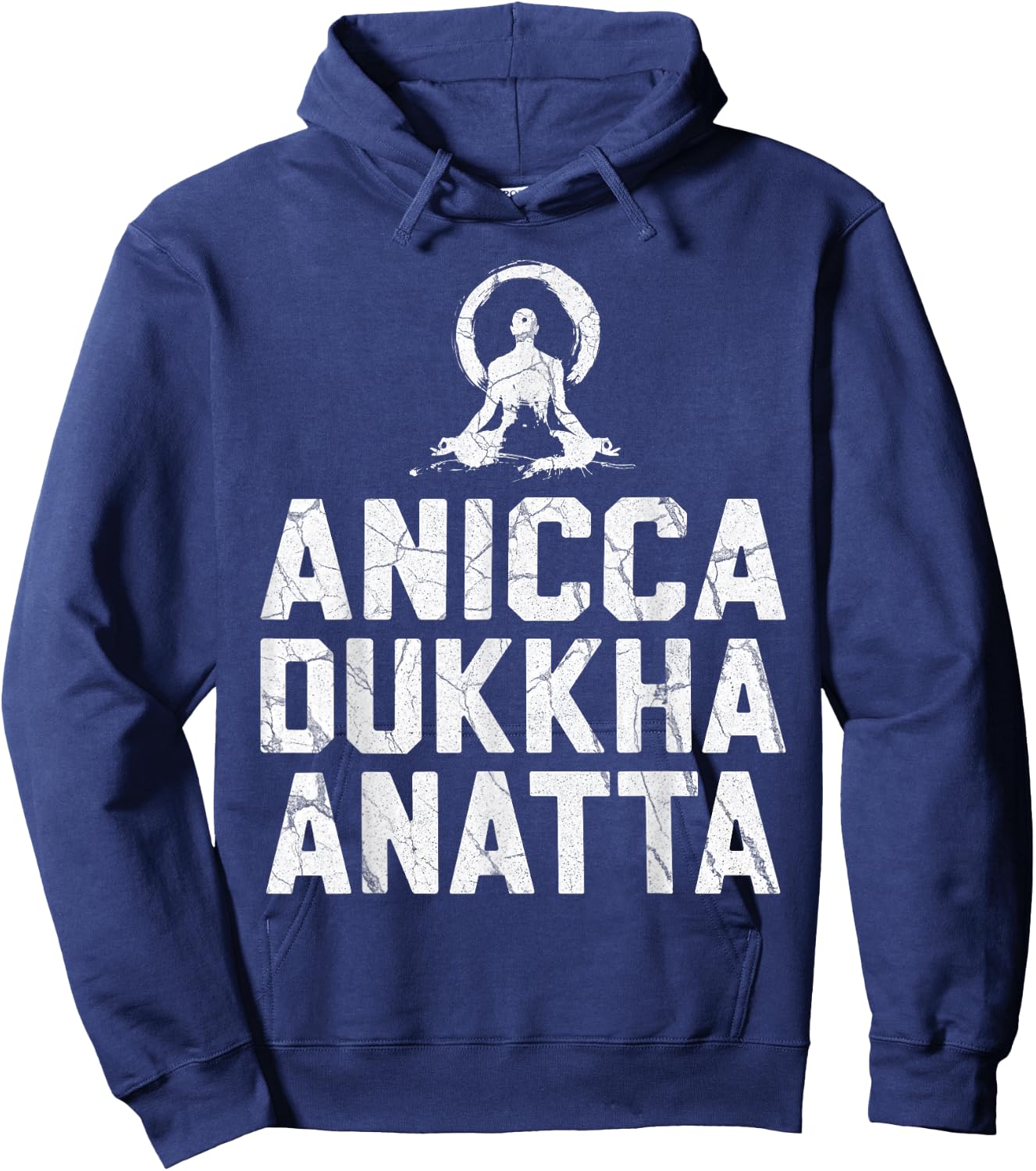 Anicca Dukkha Anatta Buddhist Meditation Hoodie - Hoodie | Navy