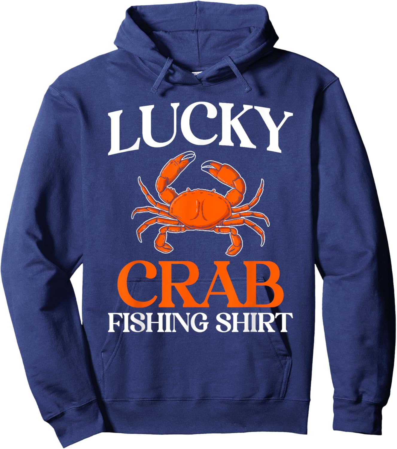 Lucky Crab Fishing Funny Crabbing Crabs Lover Graphic Hoodie - Hoodie | Navy