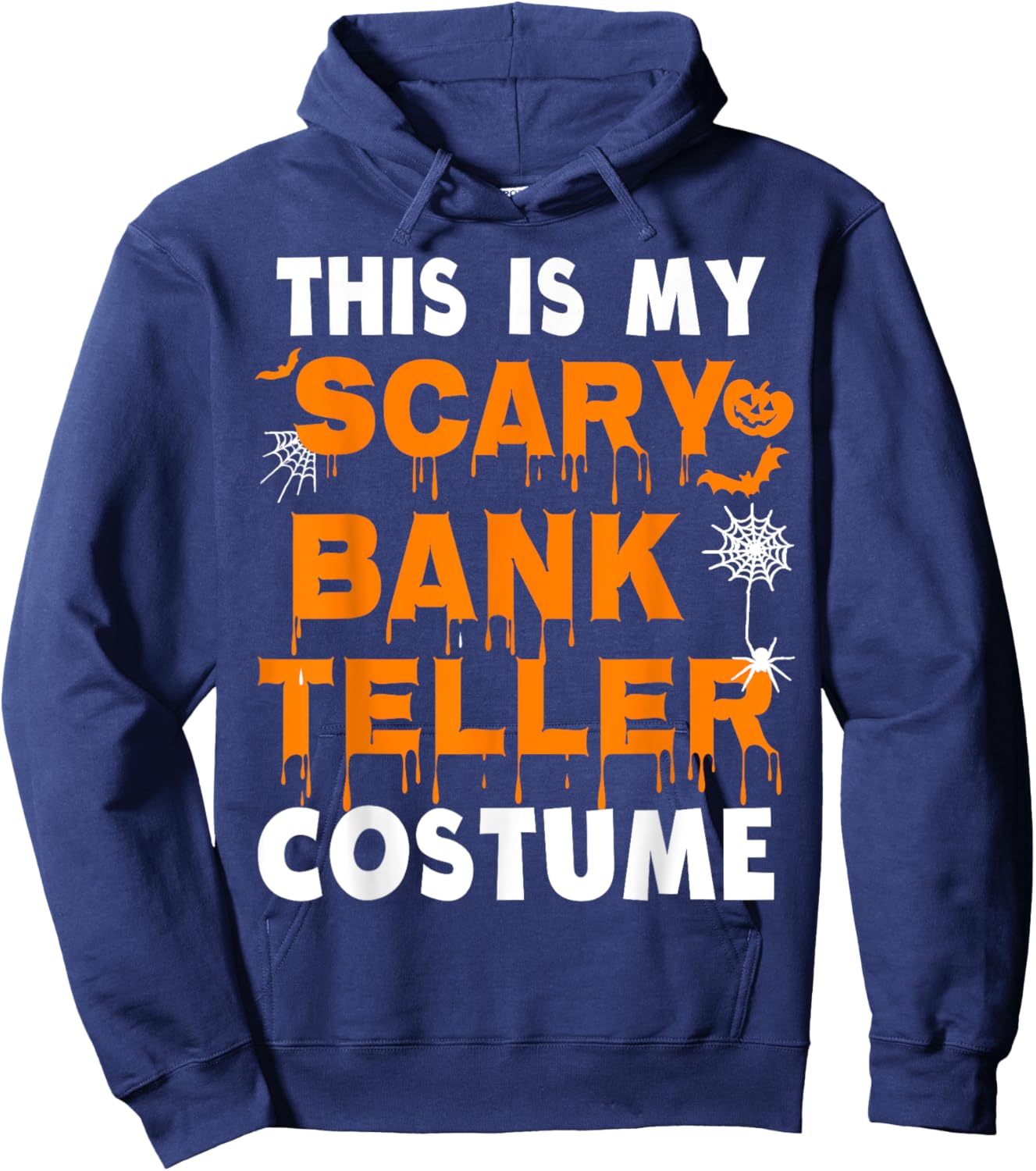 This Is My Scary Bank Teller Costume Funny Halloween Party Hoodie - Hoodie | Navy