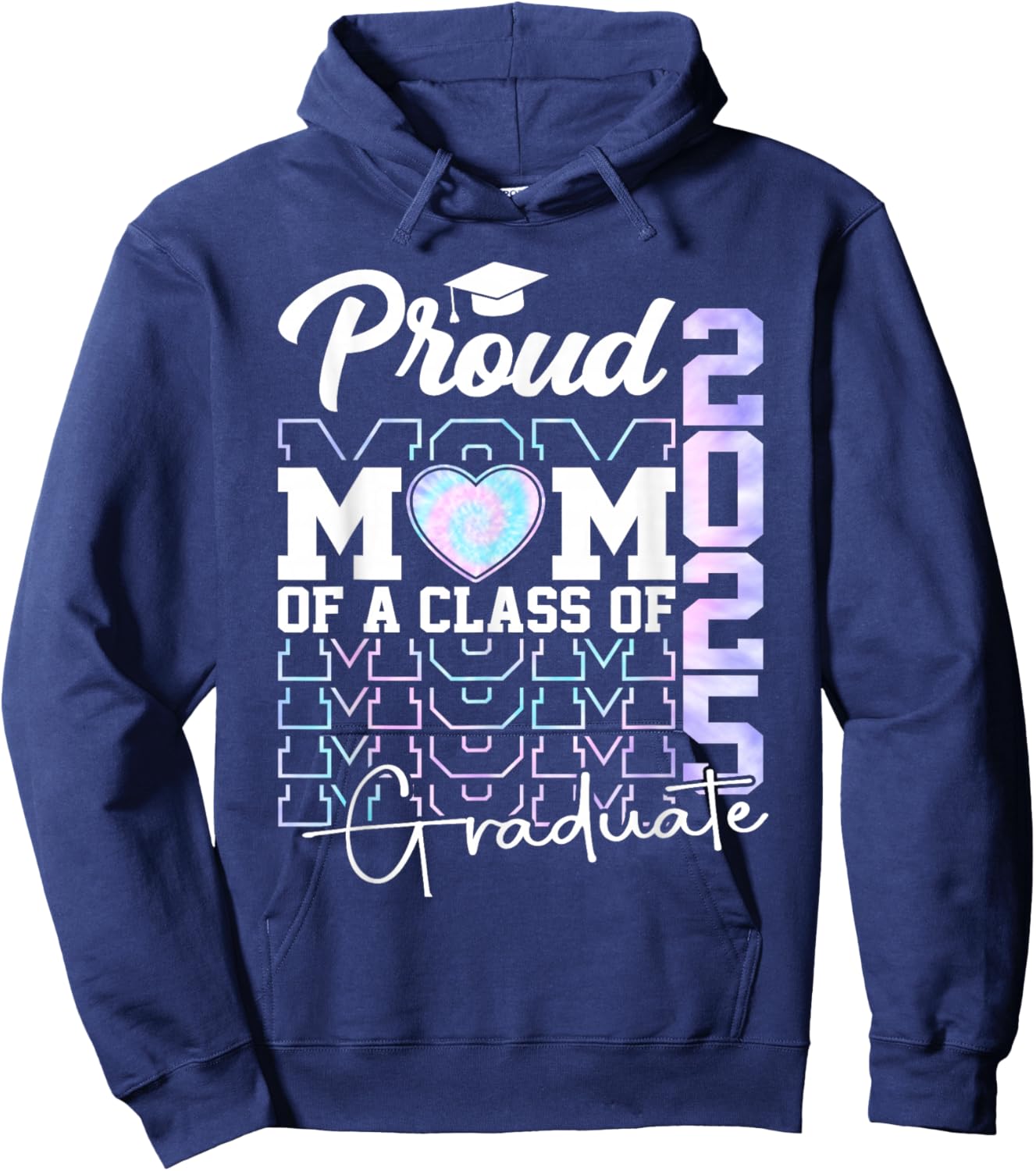 Mom Senior 2025 Proud Mom of A Class of 2025 Graduate Hoodie - Hoodie | Navy