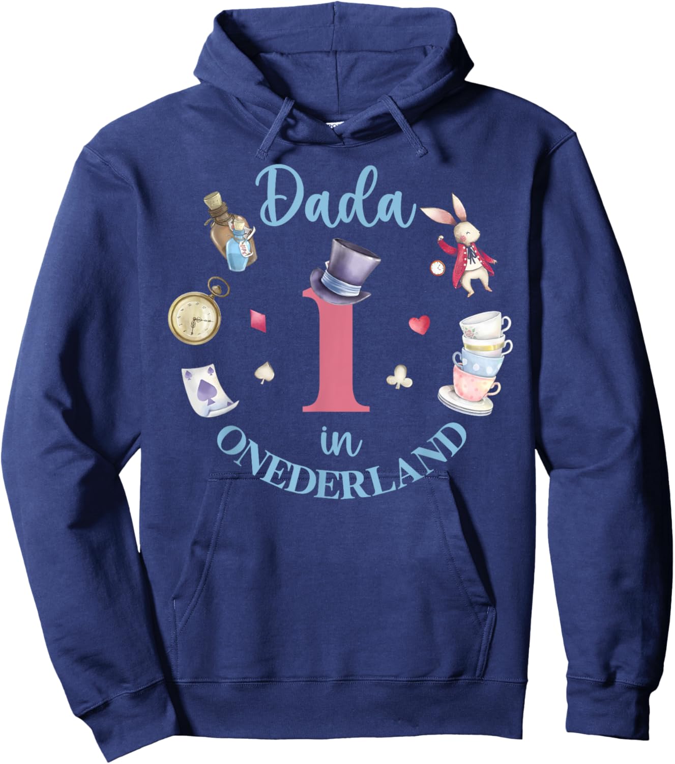 Dada In Onderland 1st Birthday Girl Family Tea Party Hoodie - Hoodie | Navy