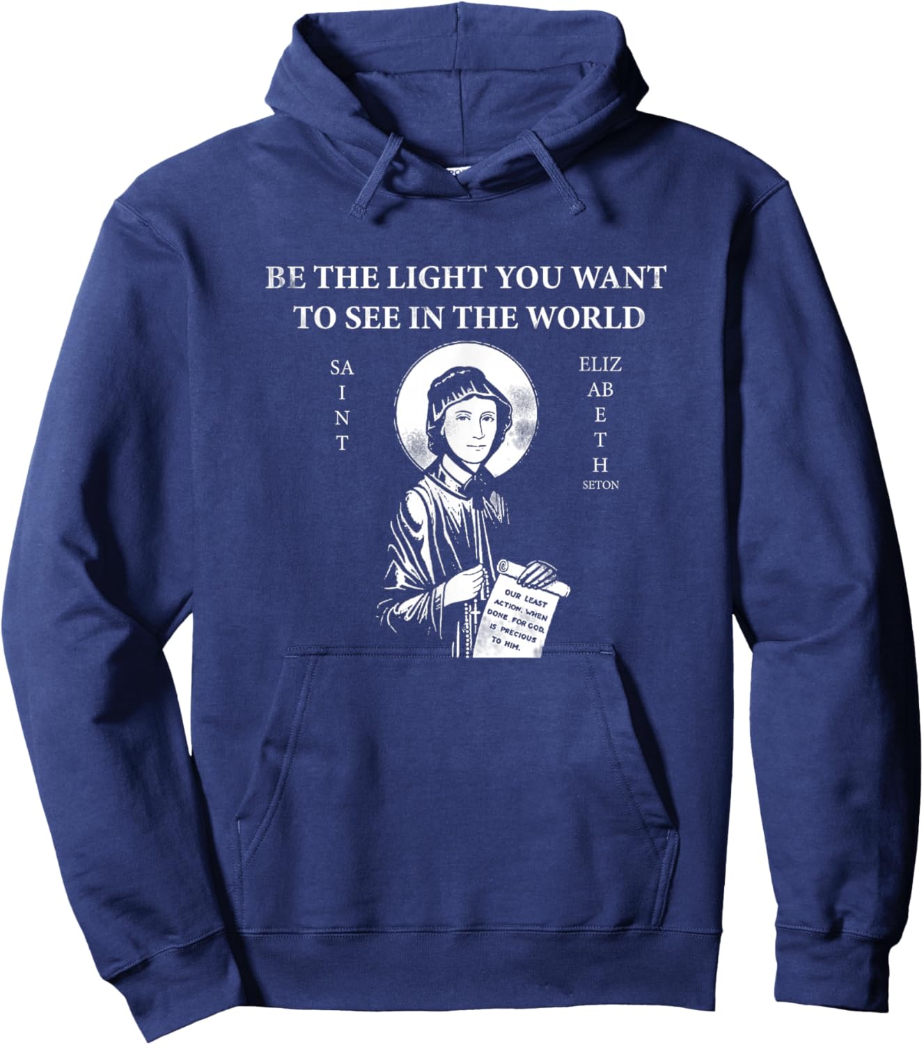 St. Elizabeth Ann Seton Be The Light Hoodie - Hoodie | Navy