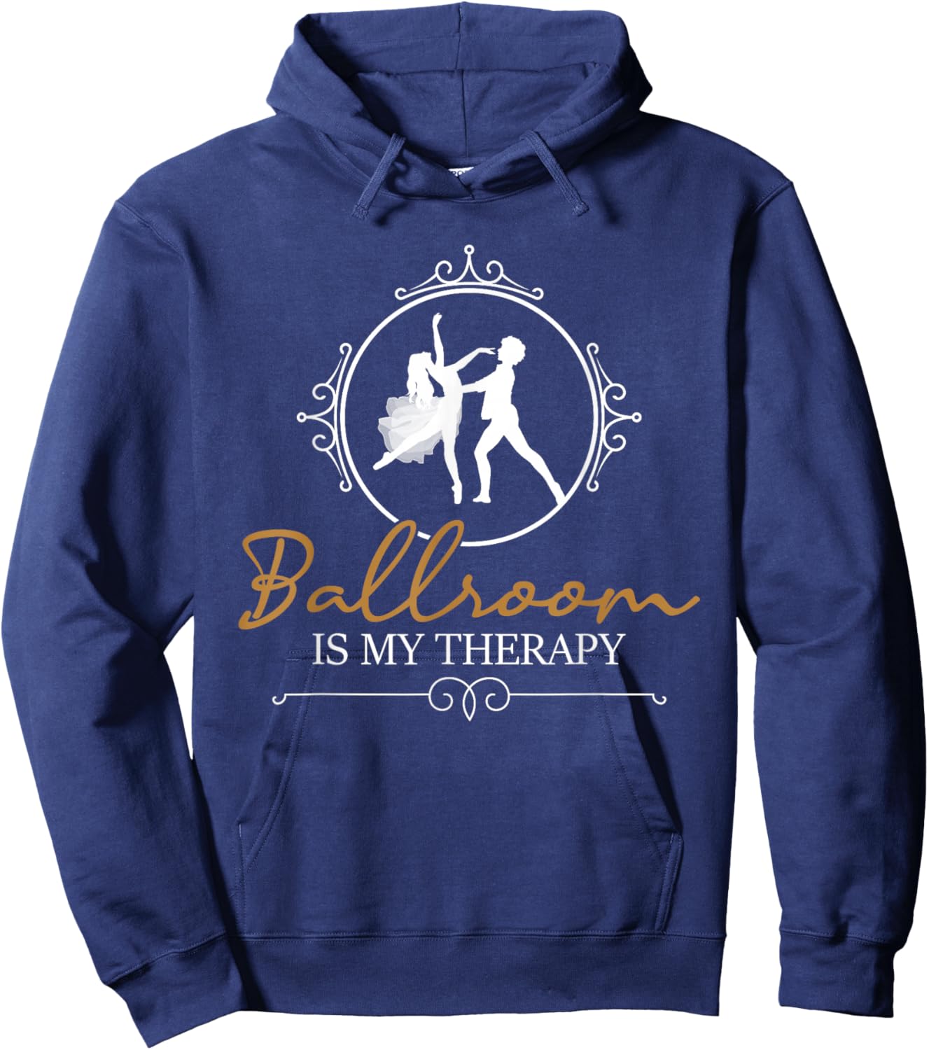 Ballroom is My Therapy - Dancing Partner Couple Dance Lover Hoodie - Hoodie | Navy
