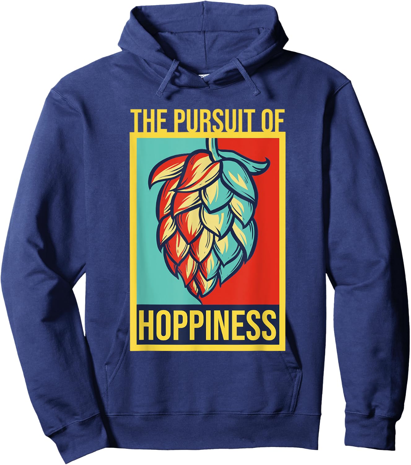 The Pursuit Of Hoppiness Brew Local Beer Master Geek Hoodie - Hoodie | Navy