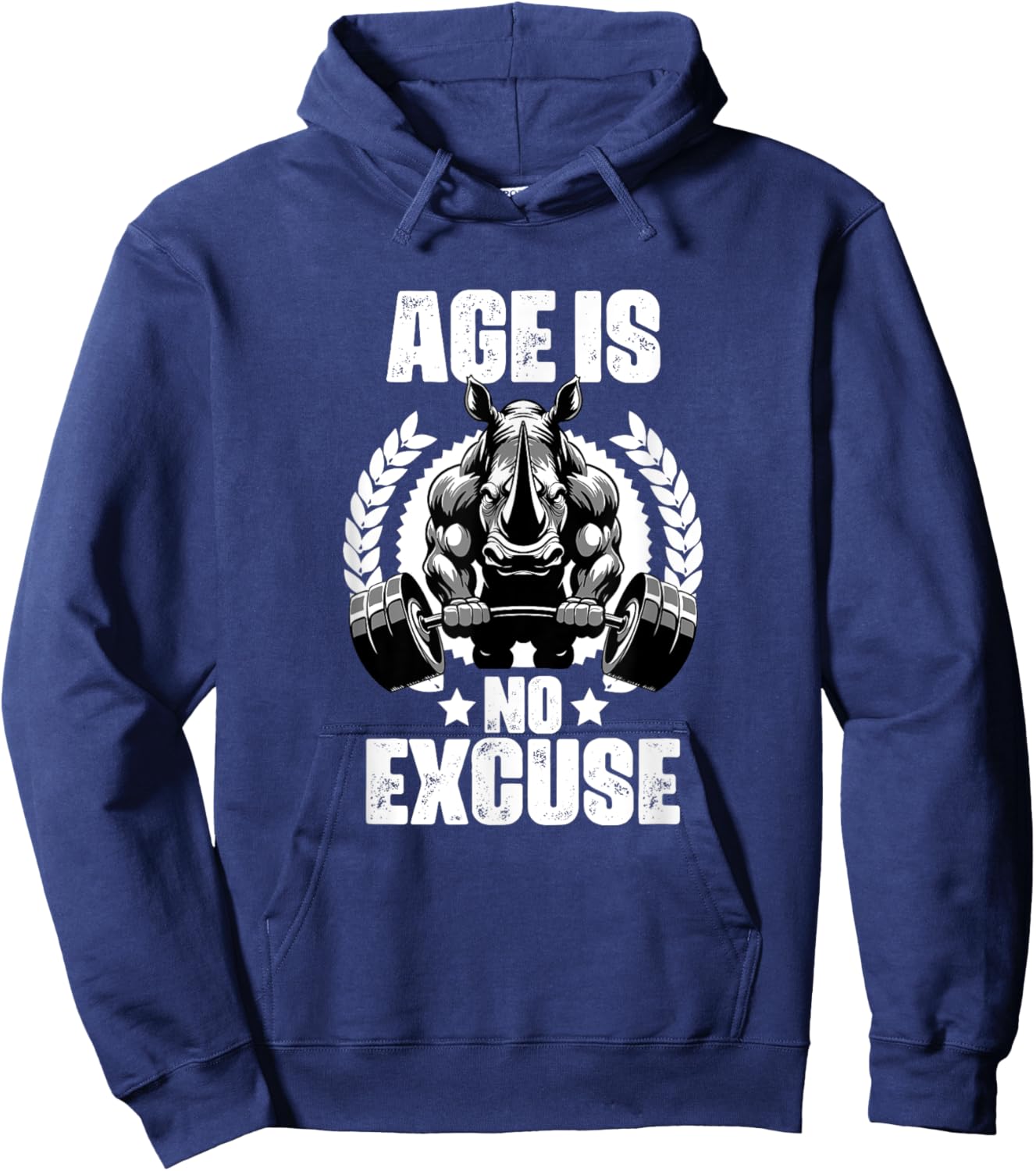 Age Is No Excuse Rhinoceros Weightlift Gym Quotes Gym Fitnes Hoodie - Hoodie | Navy