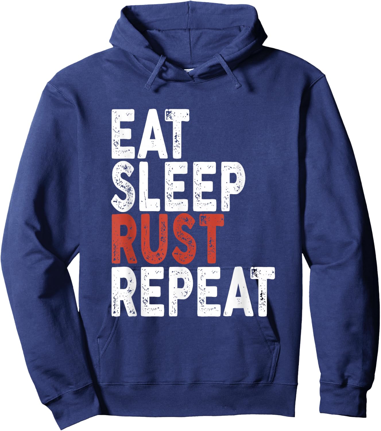 Eat Sleep Rust Repeat | Coder, Programmer Hoodie - Hoodie | Navy