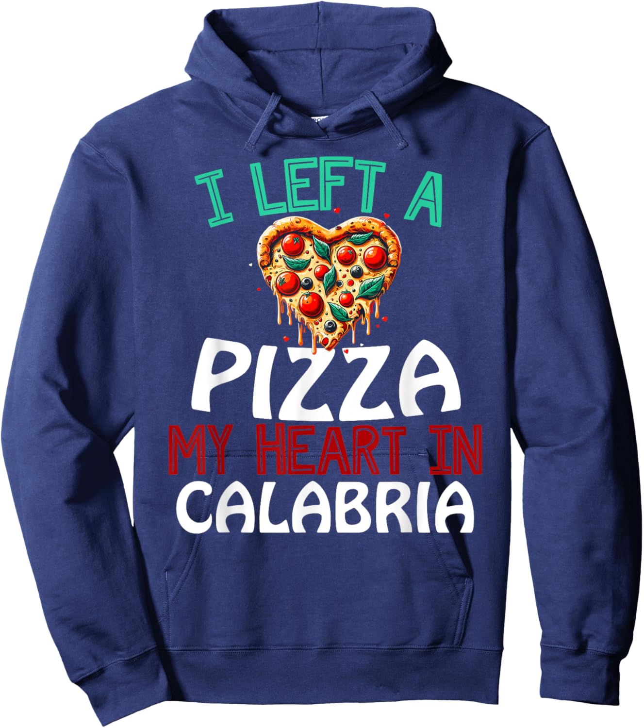 Calabria Italy Funny Italian Vacation Souvenir Hoodie - Hoodie | Navy