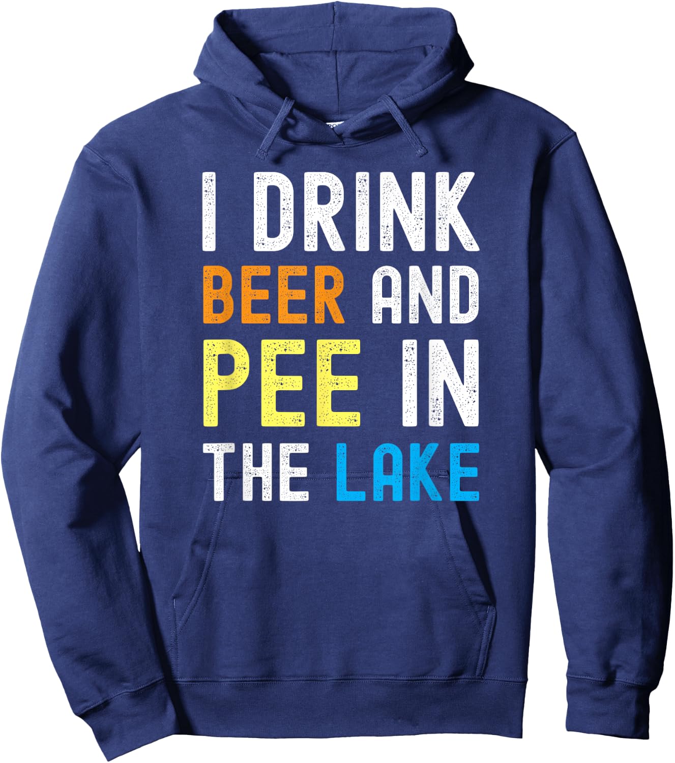 I Drink Beer I Pee In The Lake Funny Summer Vacation Women Hoodie - Hoodie | Navy