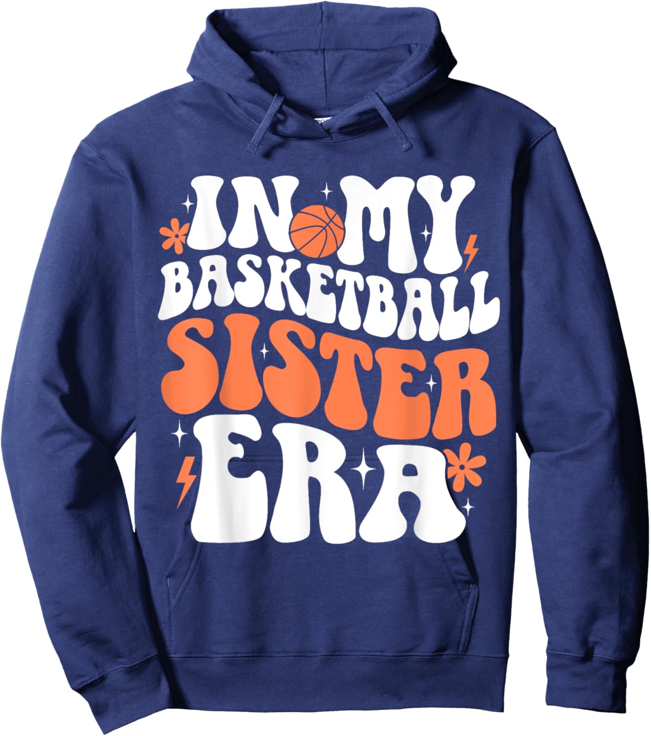 In My Basketball Sister Era Cute Groovy Basketball Sister Hoodie - Hoodie | Navy