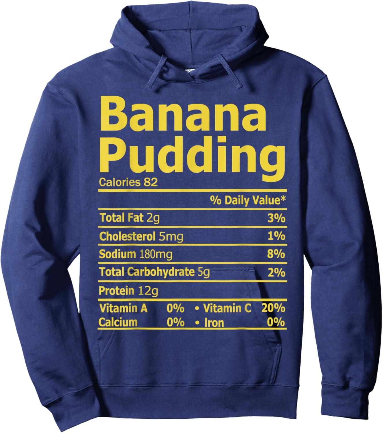 Banana Pudding Nutrition Facts Funny Thanksgiving Nutrition Hoodie - Hoodie | Navy