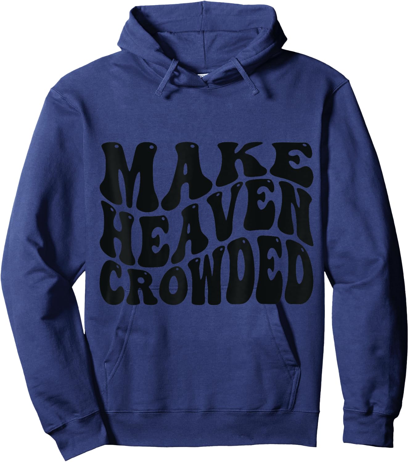 Make Heaven Crowded Love Like Jesus Hoodie - Hoodie | Navy