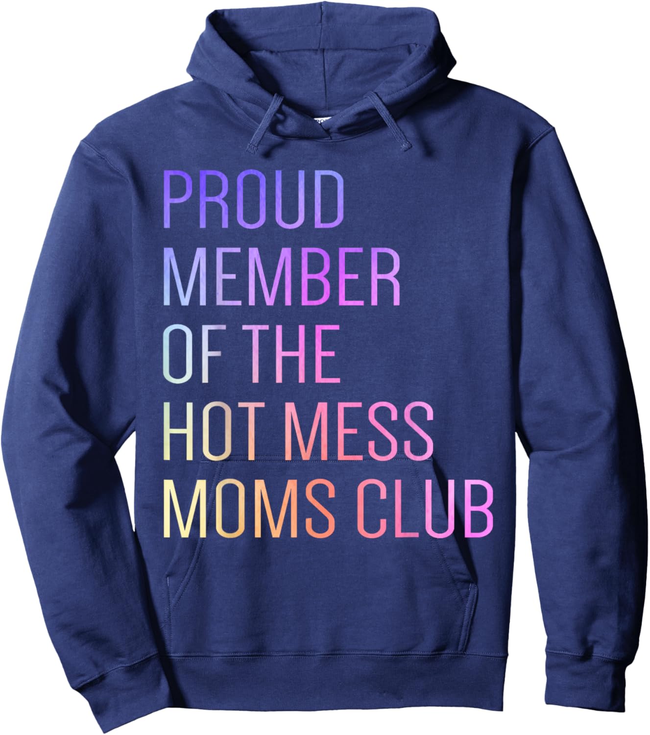 Hot Mess Moms Club Mama Mom Birthday Idea Mother's Day Hoodie - Hoodie | Navy