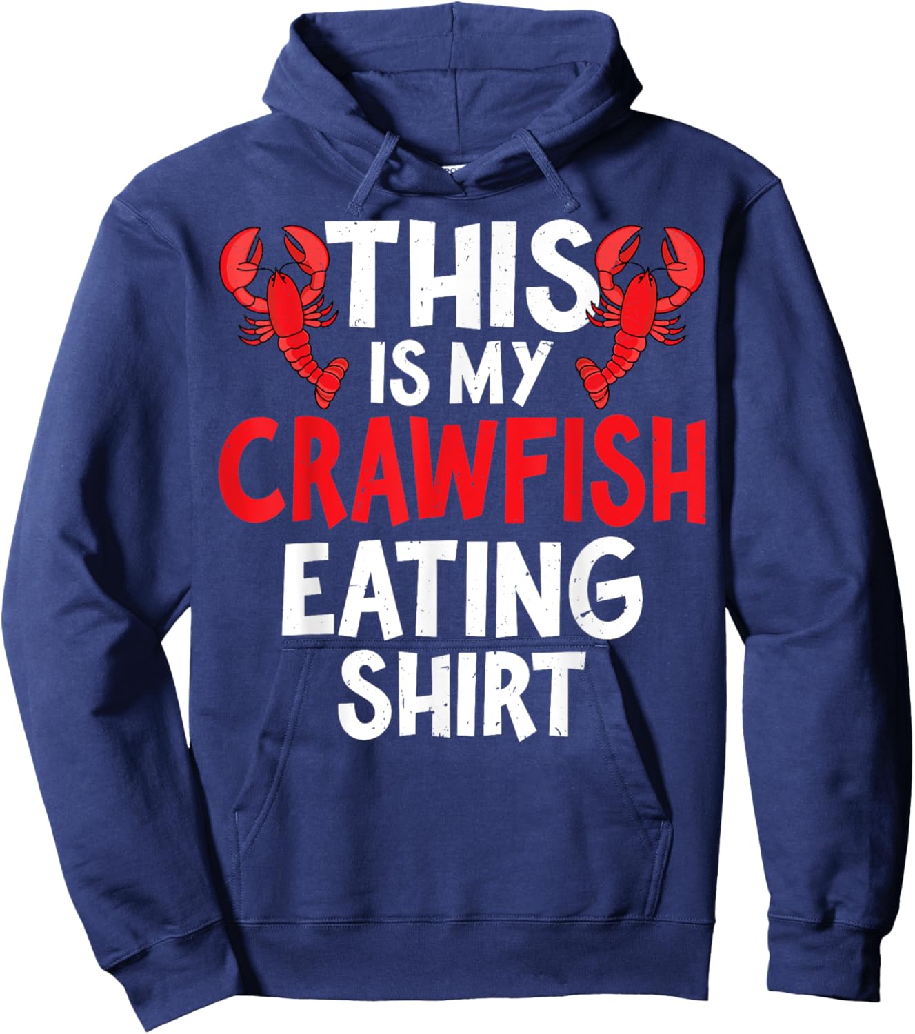This Is My Crawfish Eating Shirt Funny Crawfish Lover Gifts Hoodie - Hoodie | Navy