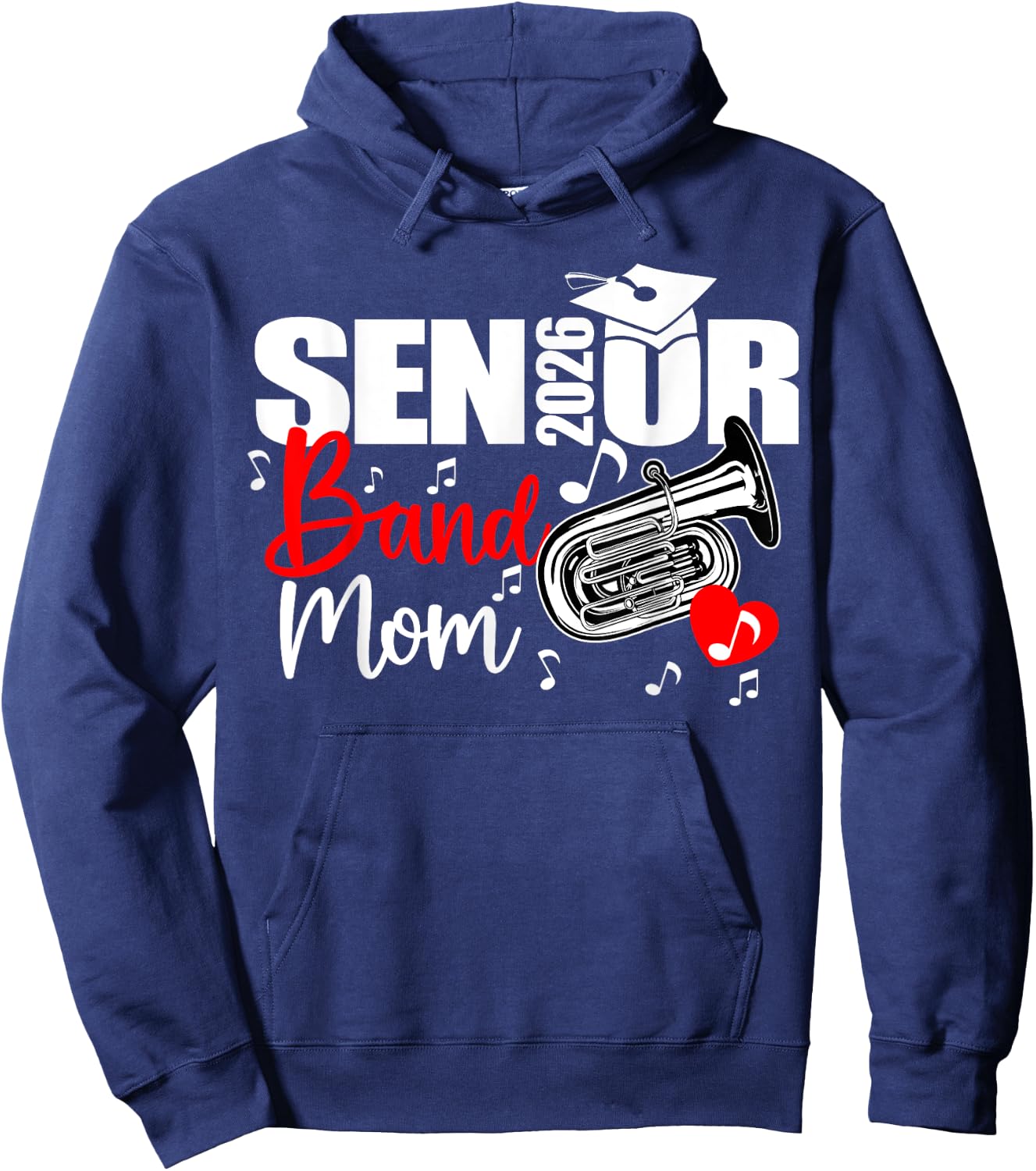 Senior Band Mom 2026 Marching Band Class of 2026 Tuba Hoodie - Hoodie | Navy
