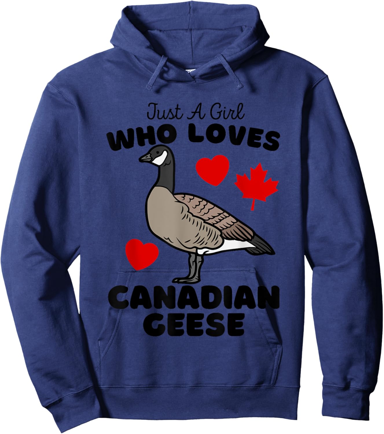 Just A Girl Who Loves Canadian Geese - Cute Girls Goose Hoodie - Hoodie | Navy